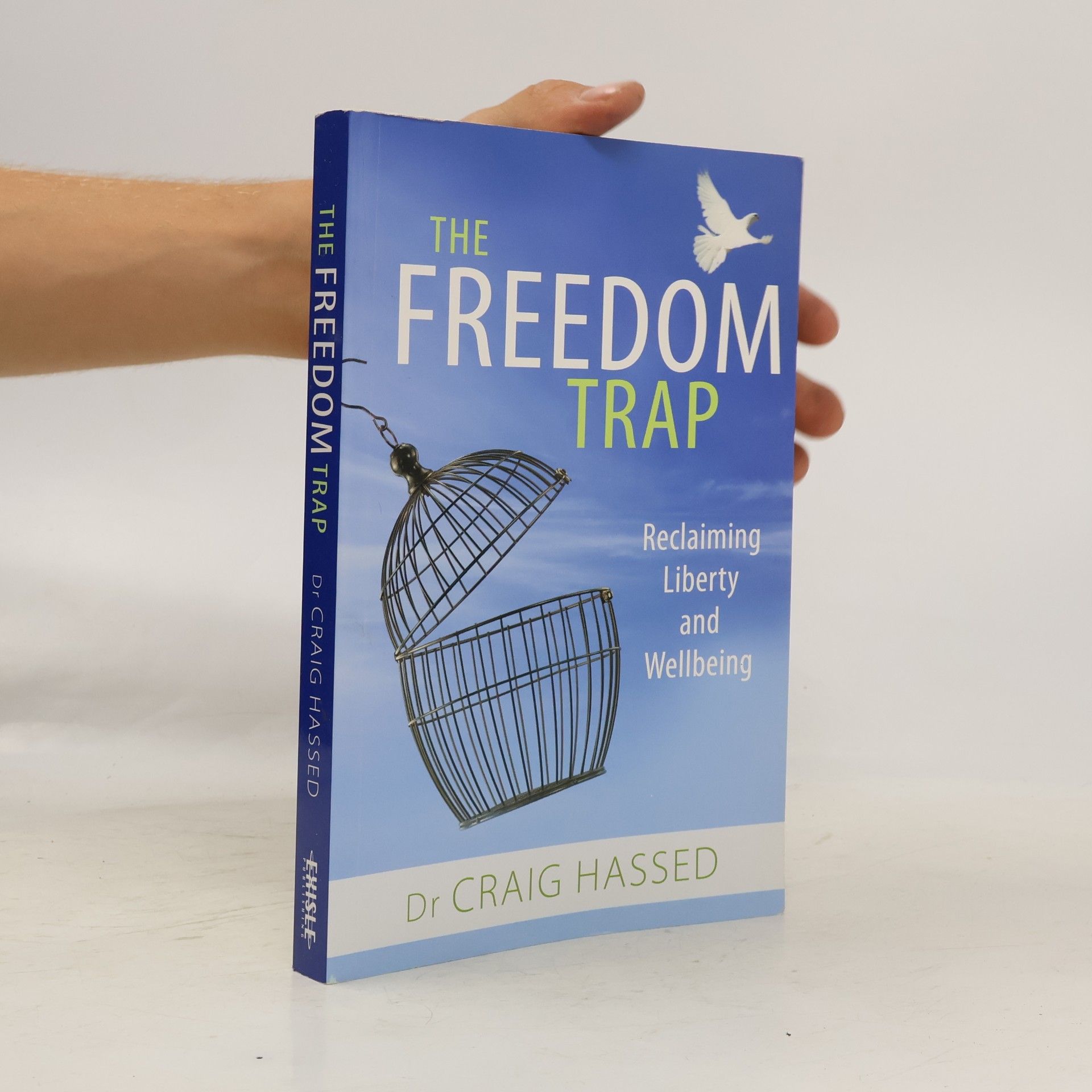 Dr. Craig Hassed The Freedom Trap