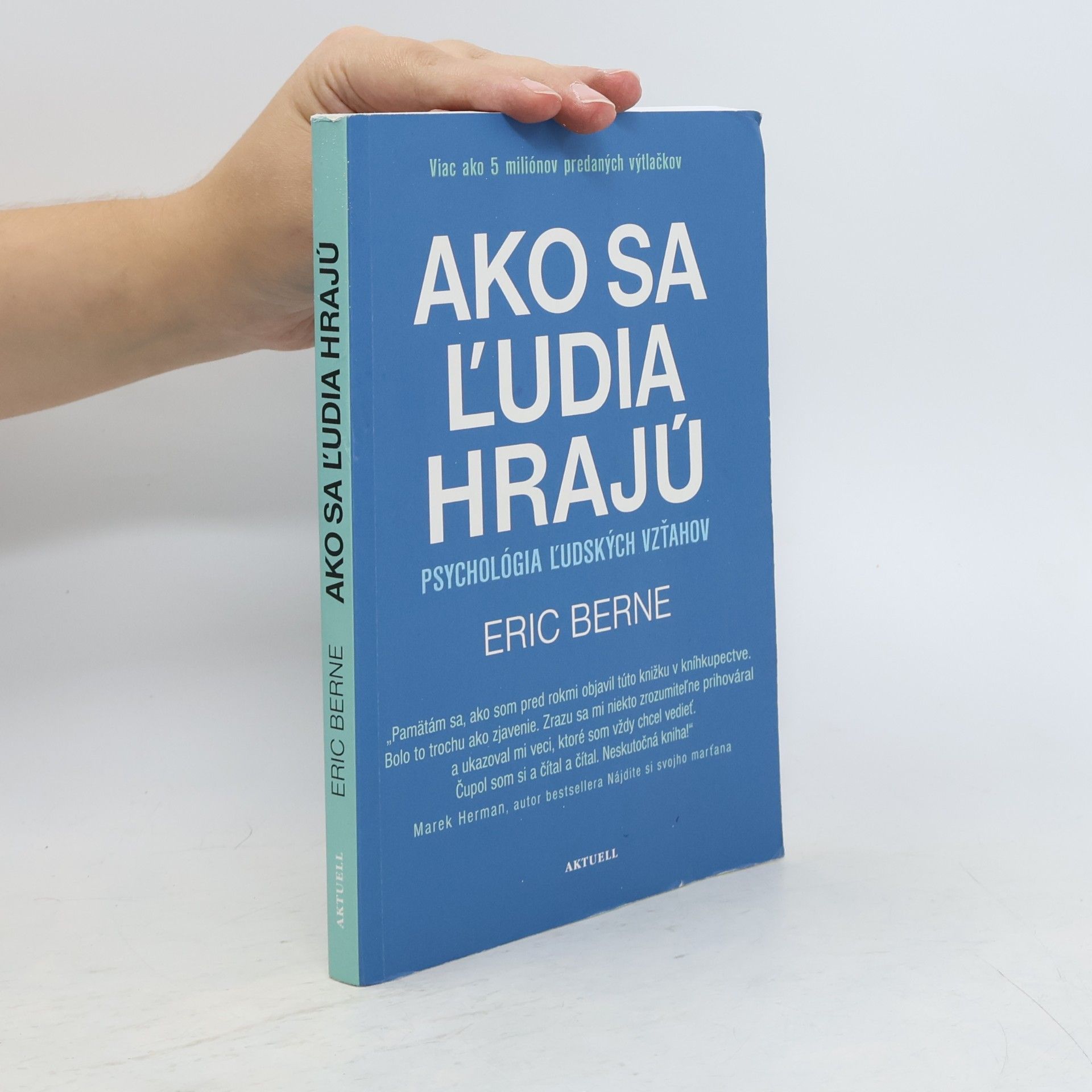 Eric Berne Ako sa ľudia hrajú