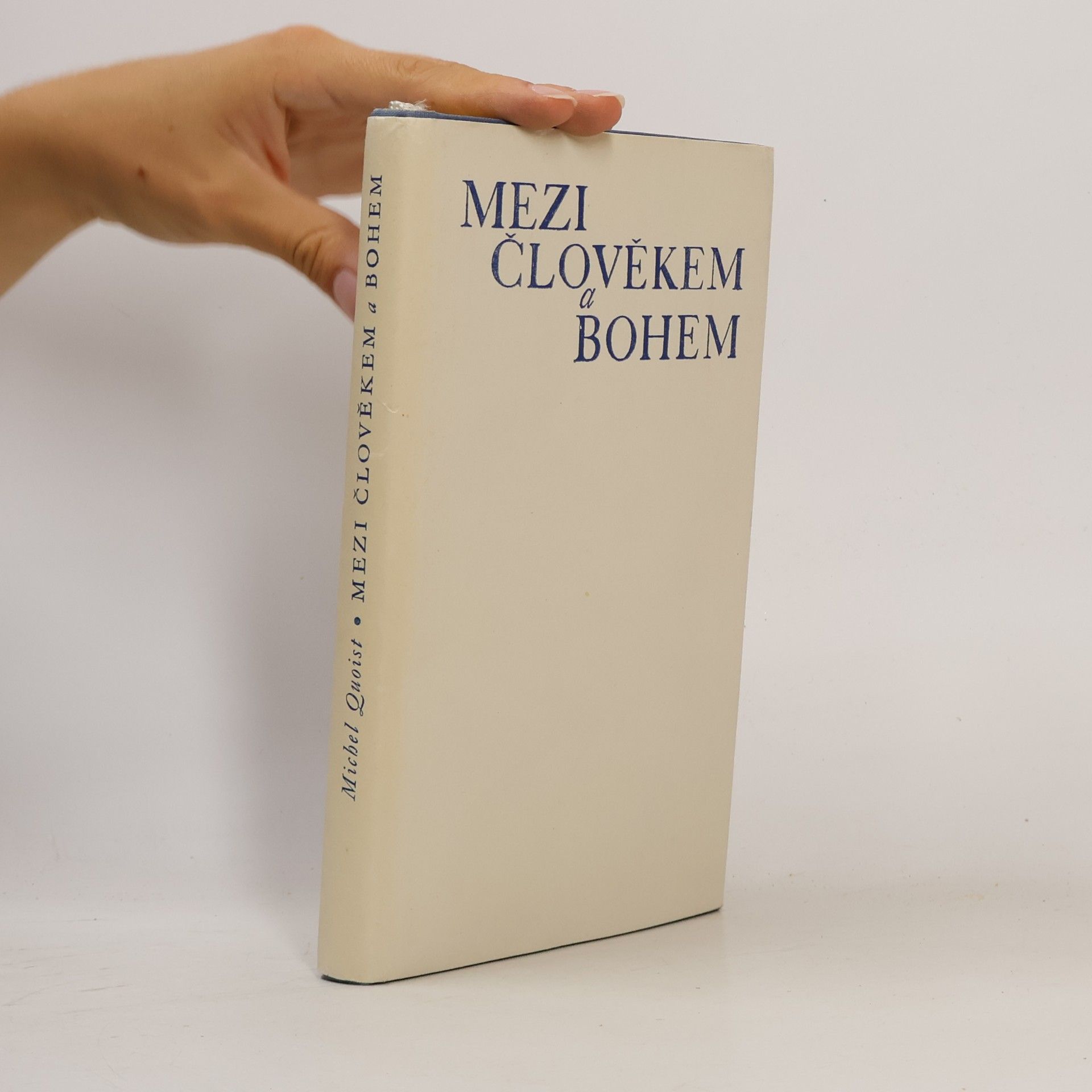 Michel Quoist Mezi člověkem a Bohem