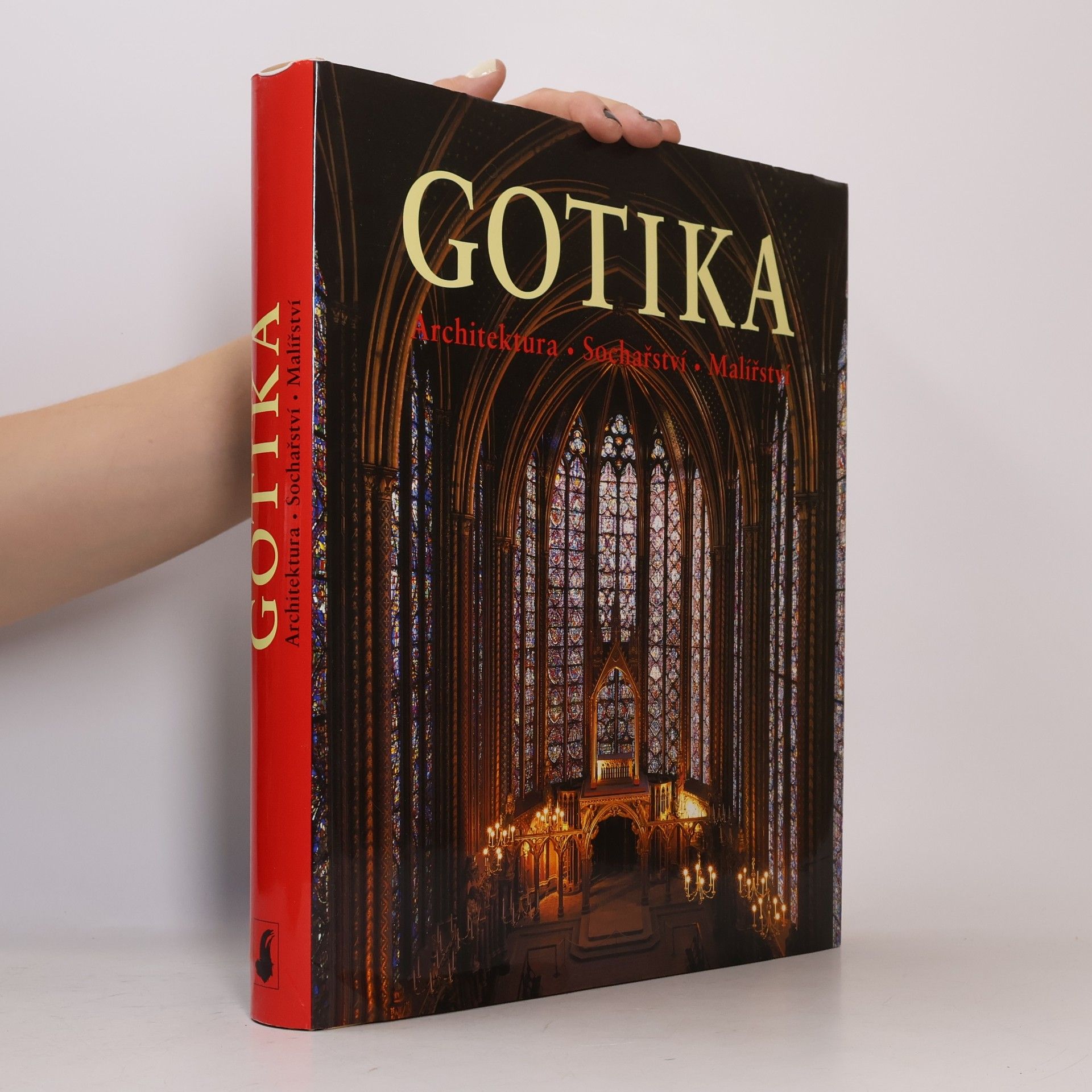 Rolf Toman Gotika. Architektura, sochařství, malířství