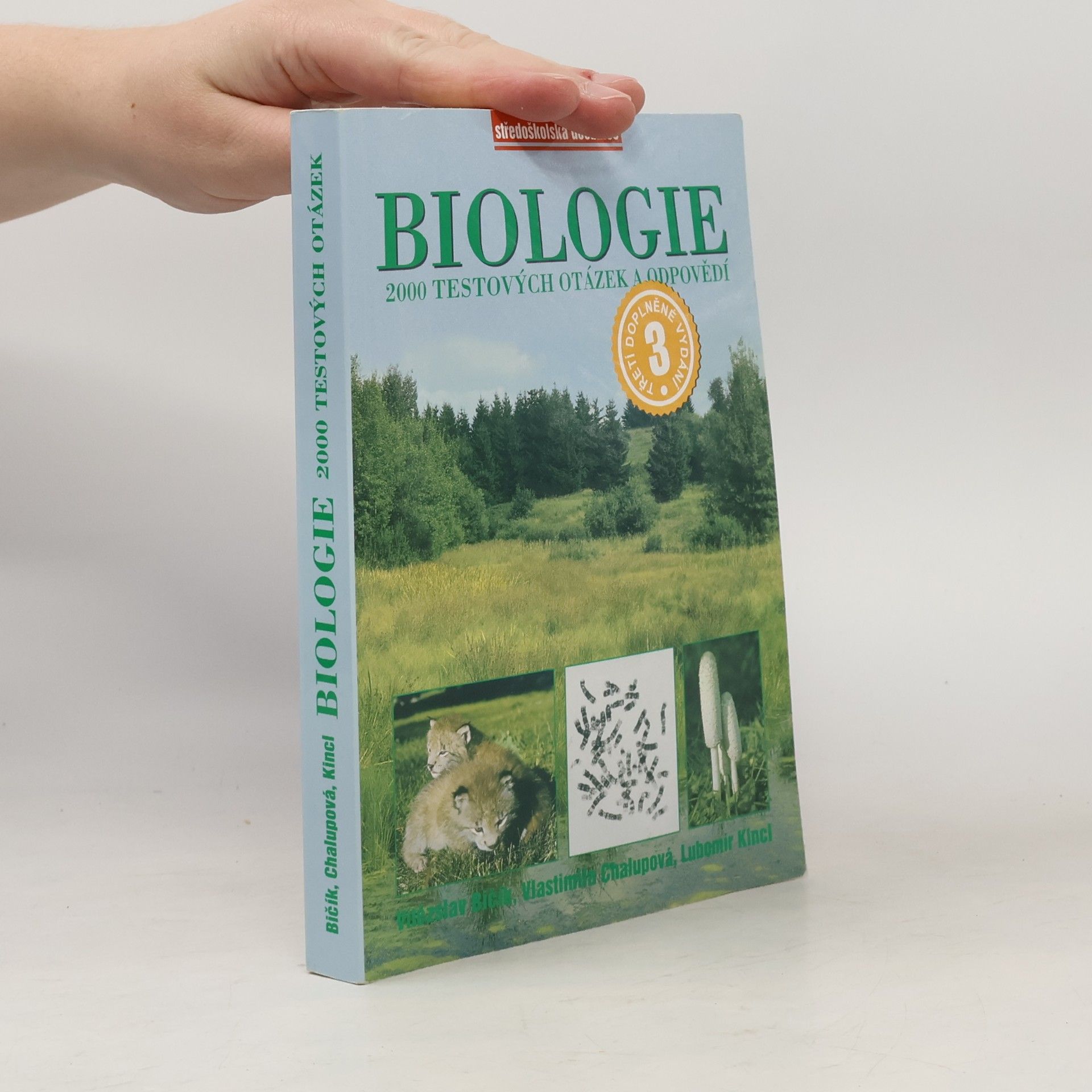 Vlastimila Chalupová-Karlovská Biologie : 2000 testových otázek a odpovědí