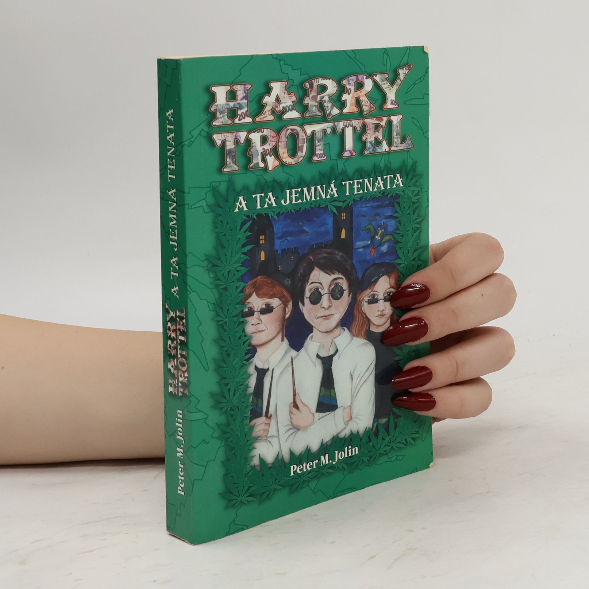 Peter M. Jolin Harry Trottel a ta jemná tenata