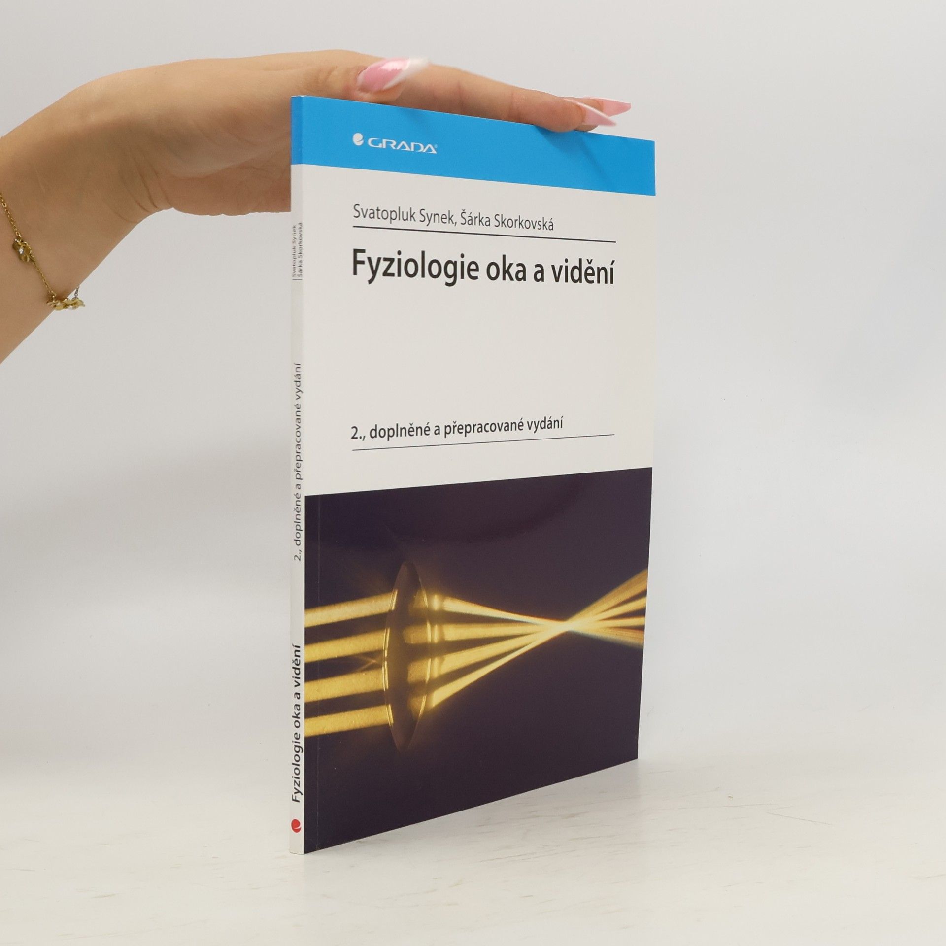 Svatopluk Synek Fyziologie oka a vidění