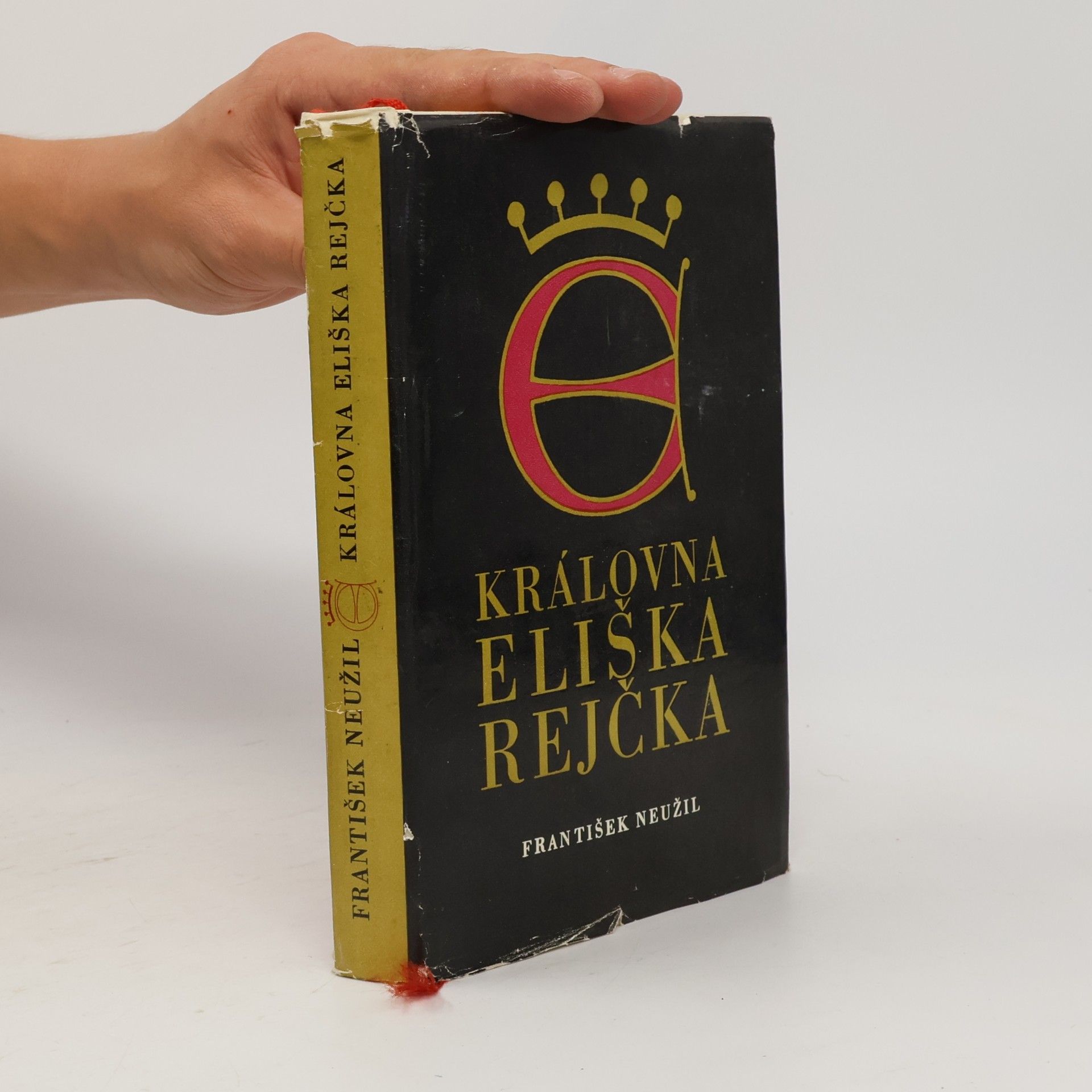 František Neužil Královna Eliška Rejčka