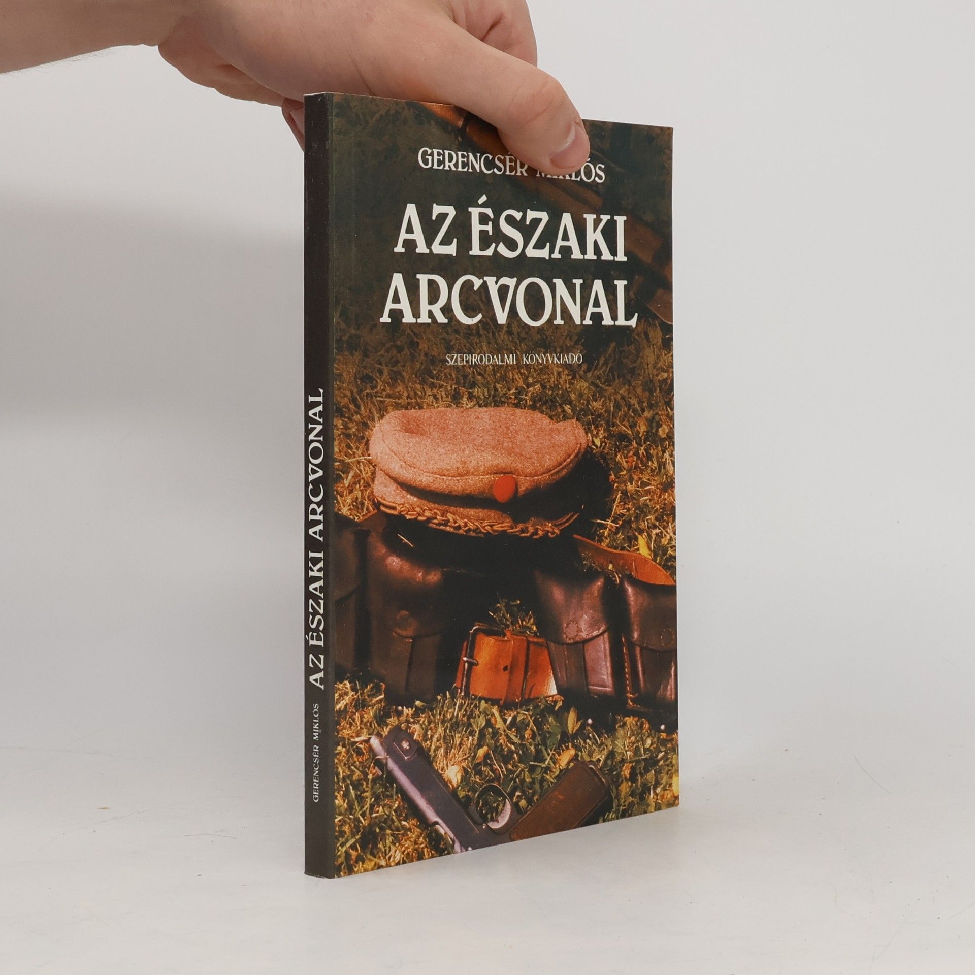 Miklós Gerencsér Az északi arcvonal