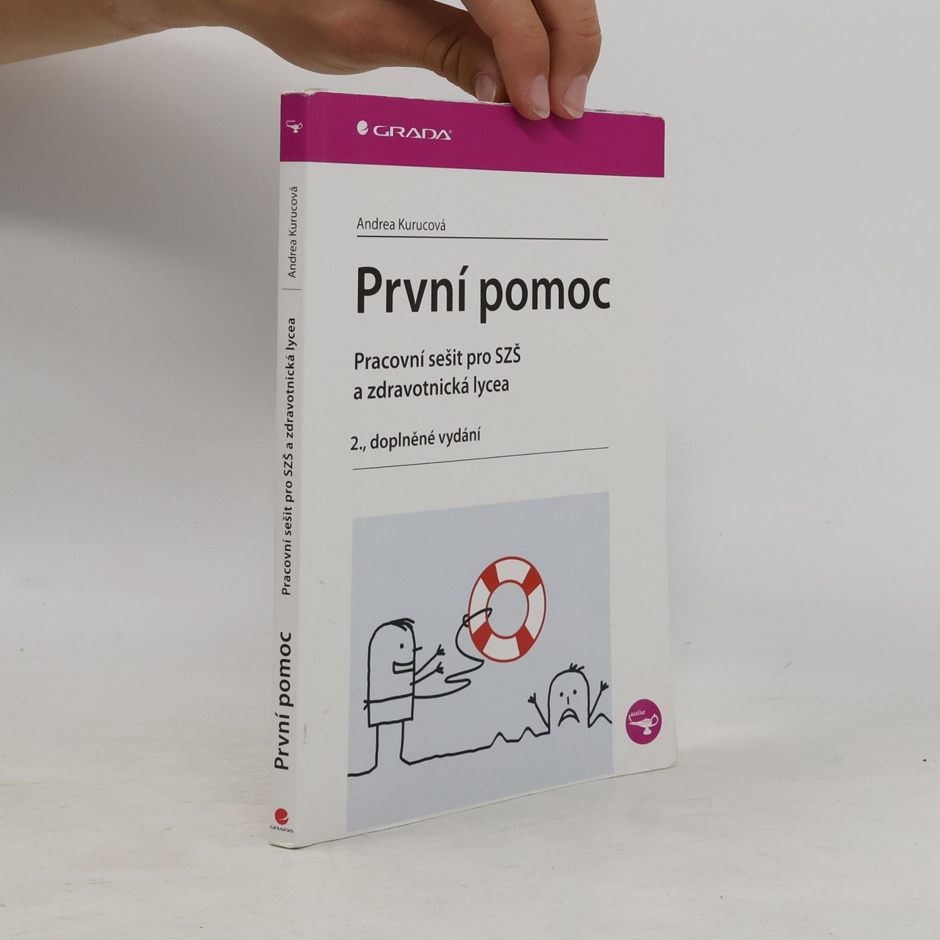 Andrea Kurucová První pomoc. Pracovní sešit (2., doplněné vydání)