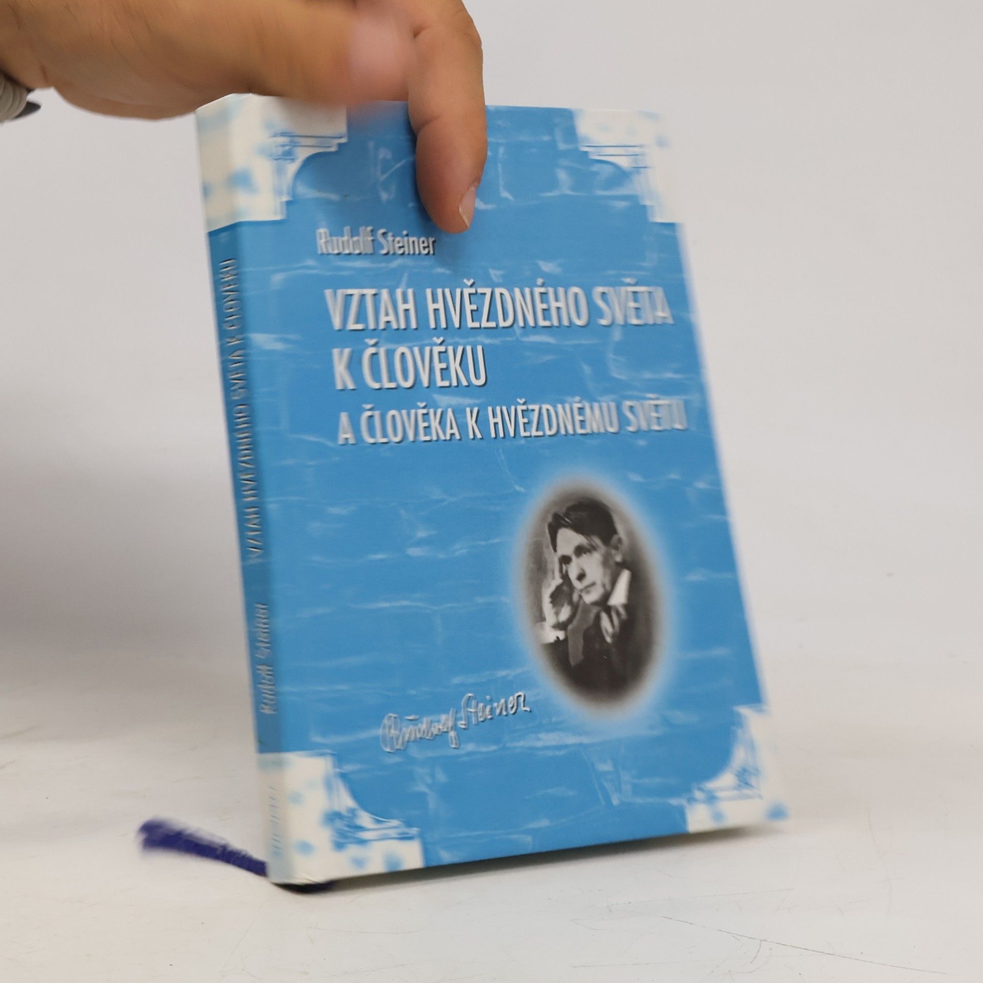 Rudolf Steiner Vztah hvězdného světa k člověku a člověka k hvězdnému světu : duchovní přijímání lidstva