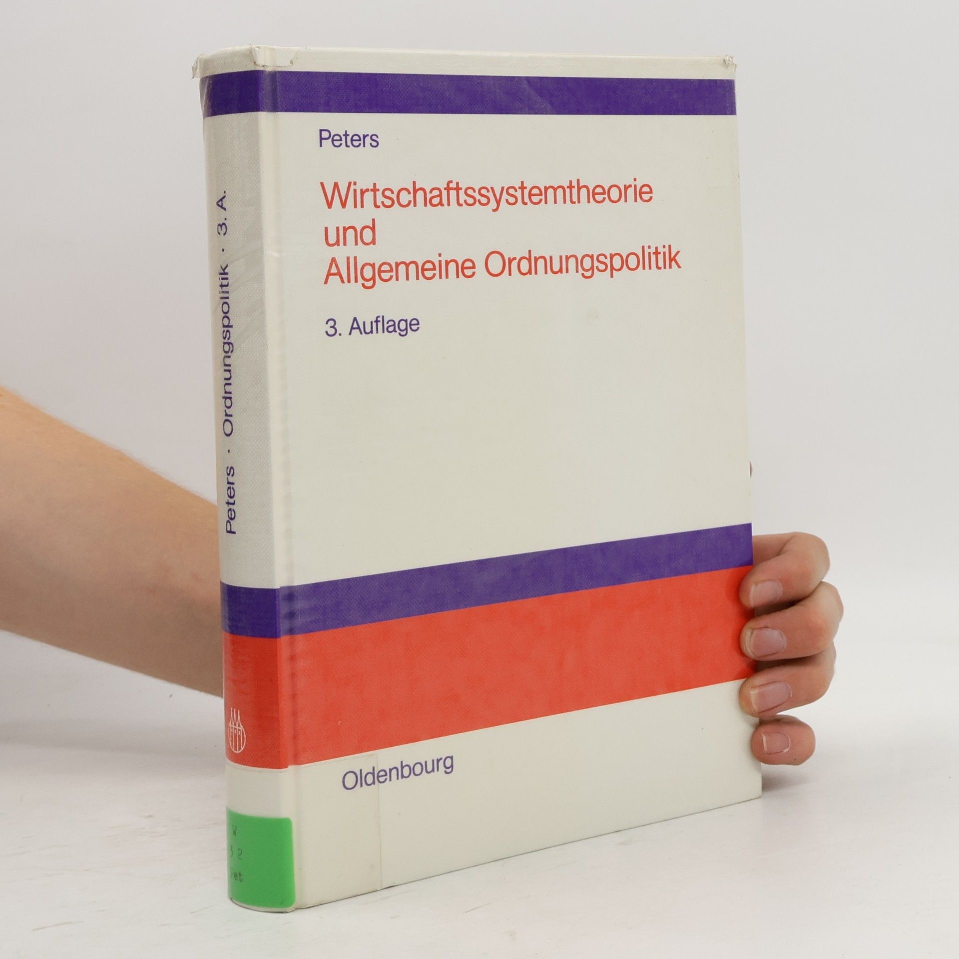 Wirtschaftssystemtheorie und allgemeine Ordnungspolitik