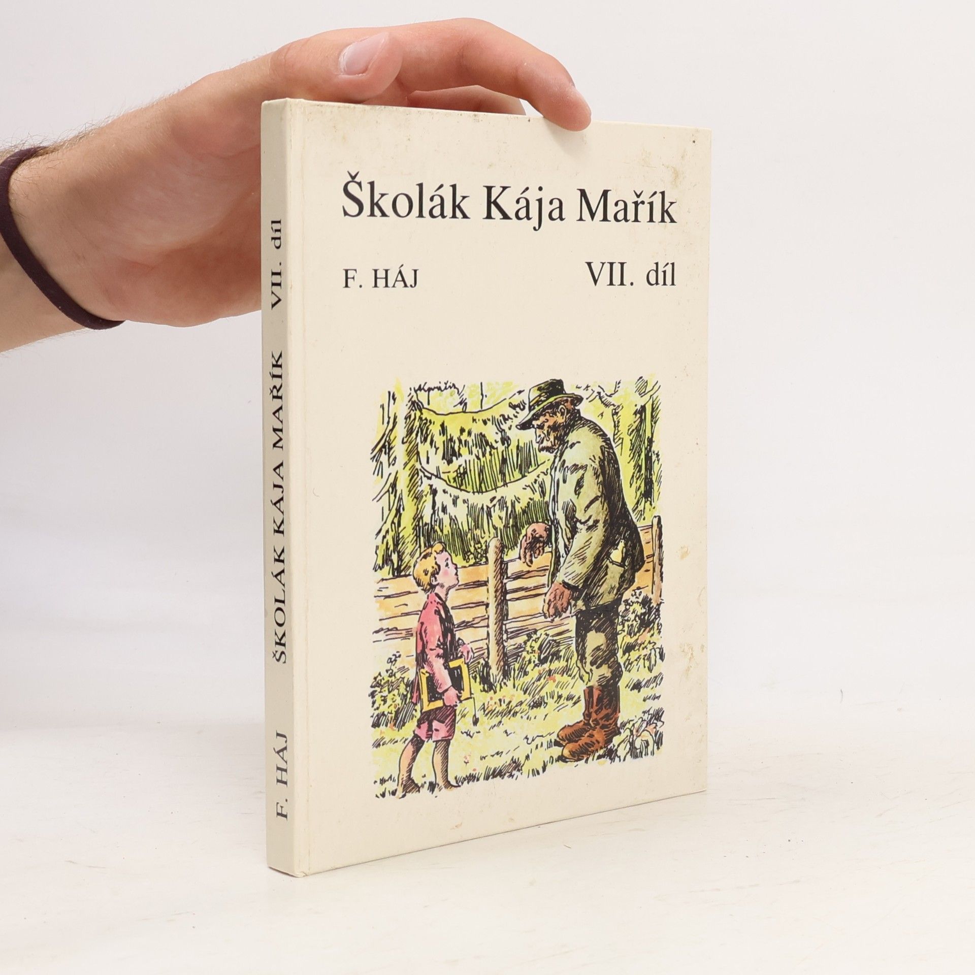 Felix Háj Školák Kája Mařík VII.díl
