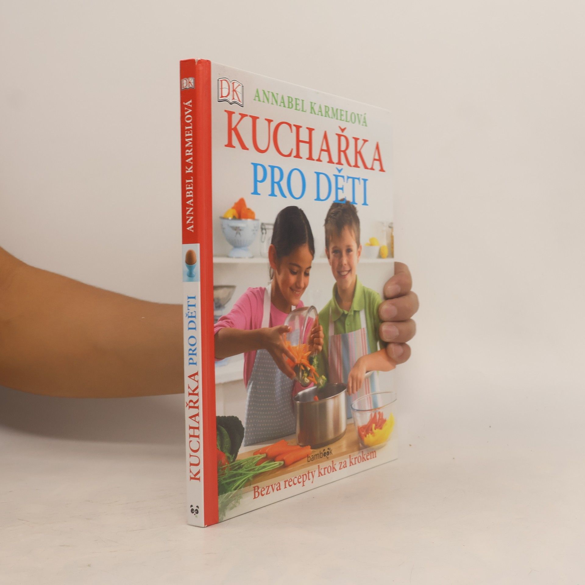 Kuchařka pro děti - Bezva recepty krok za krokem