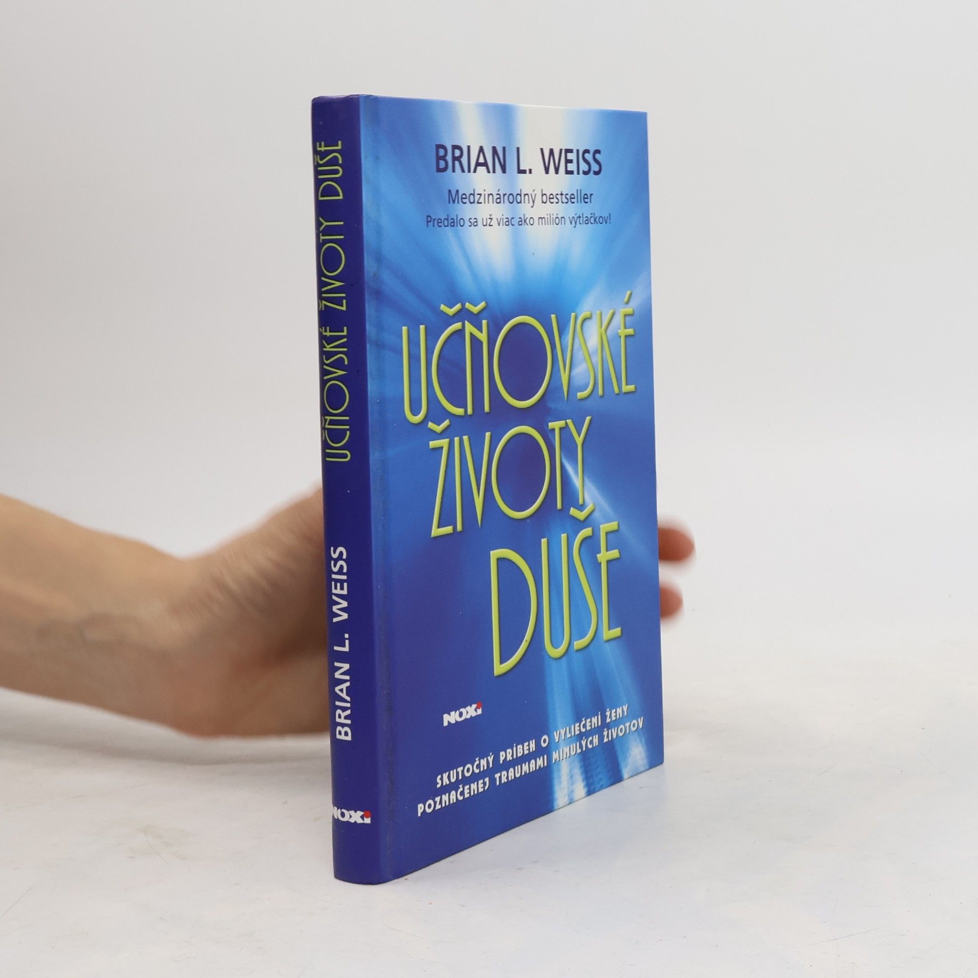 Brian Weiss Učňovské životy duše