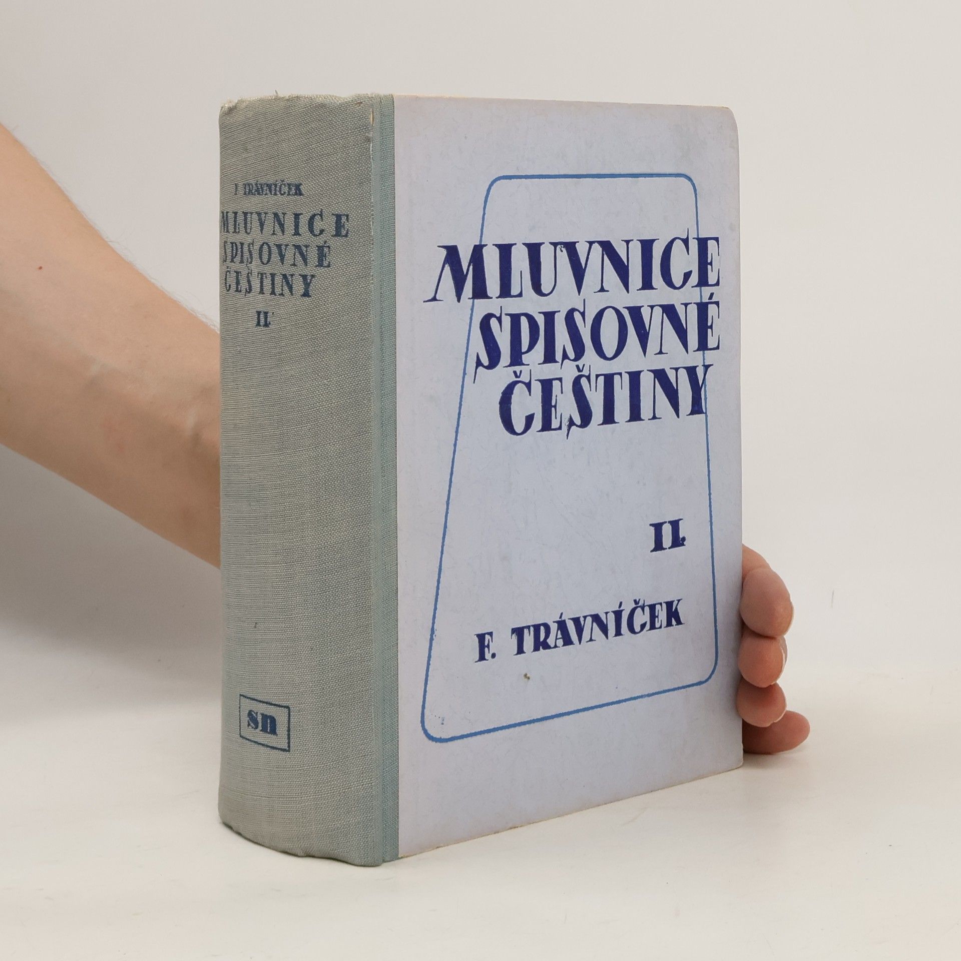 František Trávníček Mluvnice spisovné češtiny II. Skladba