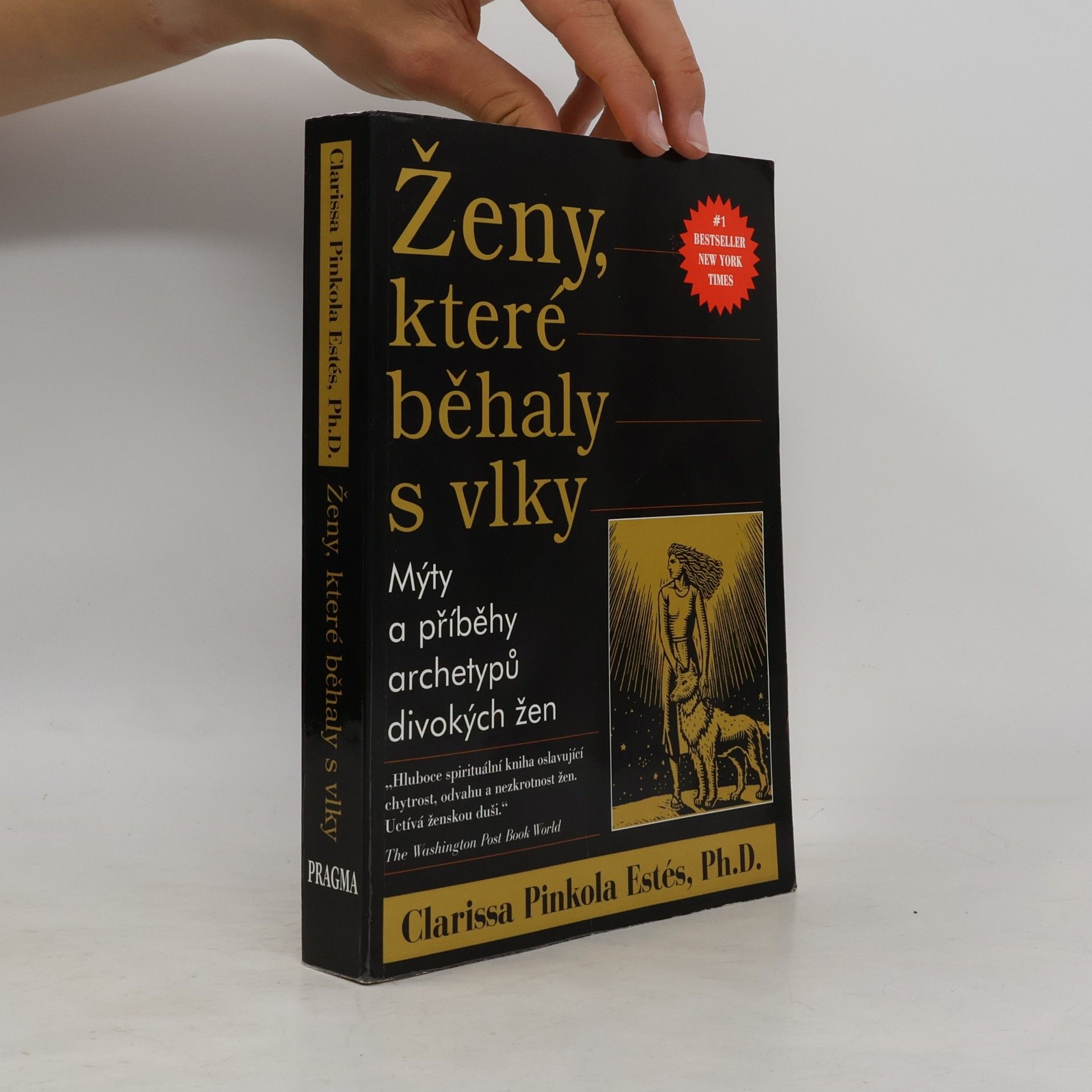 Clarissa Pinkola Estés Phd Ženy, které běhaly s vlky