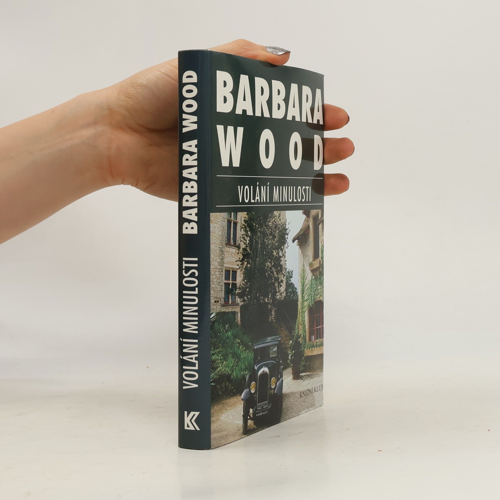 Barbara Wood Volání minulosti