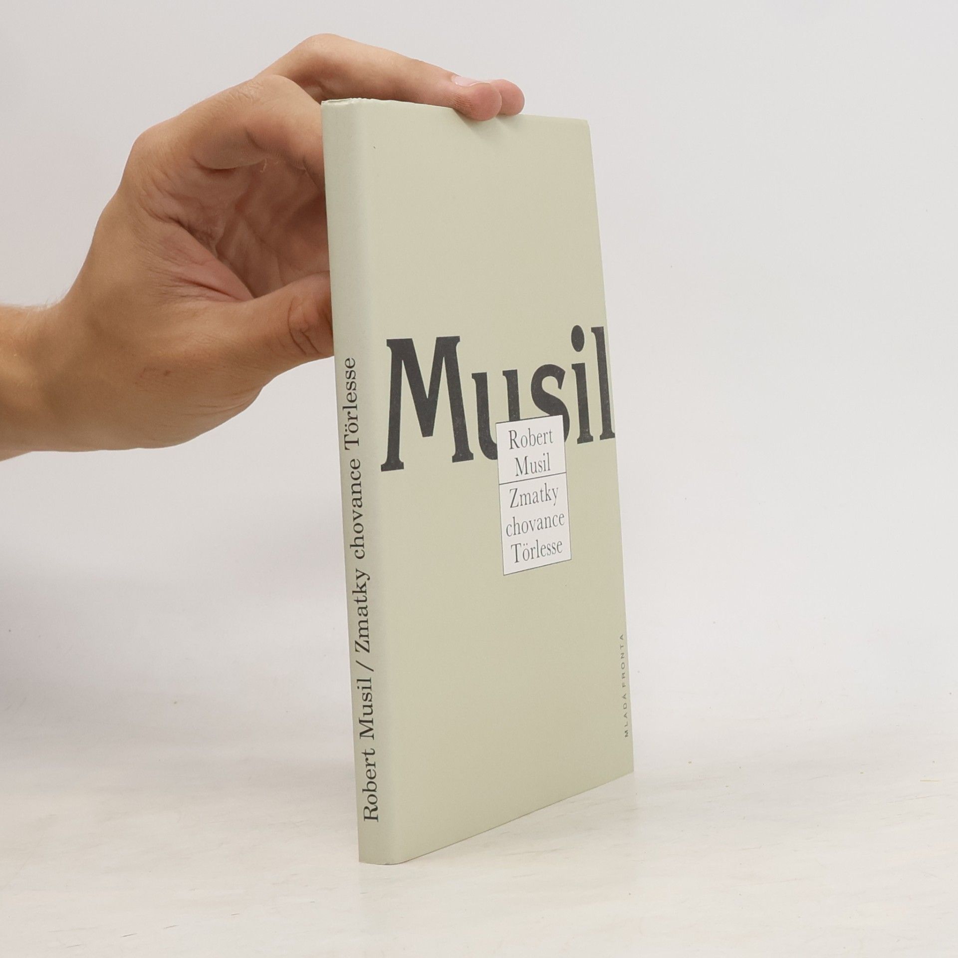 Robert Musil Zmatky chovance Törlesse