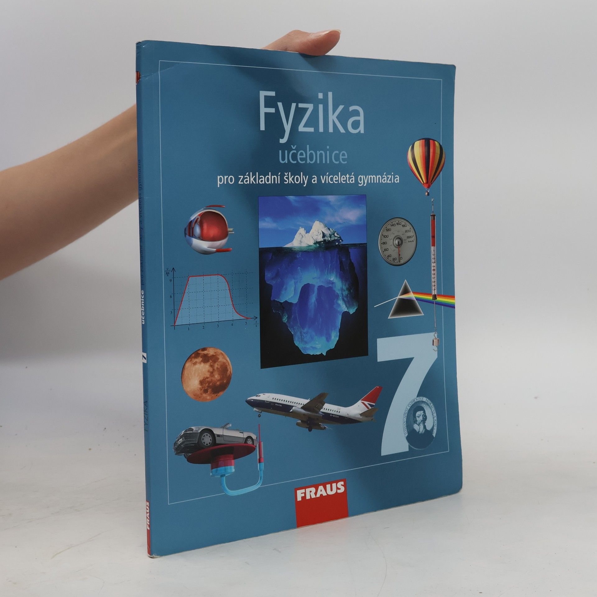 Karel Rauner Fyzika 7. Pro základní školy a víceletá gymnázia