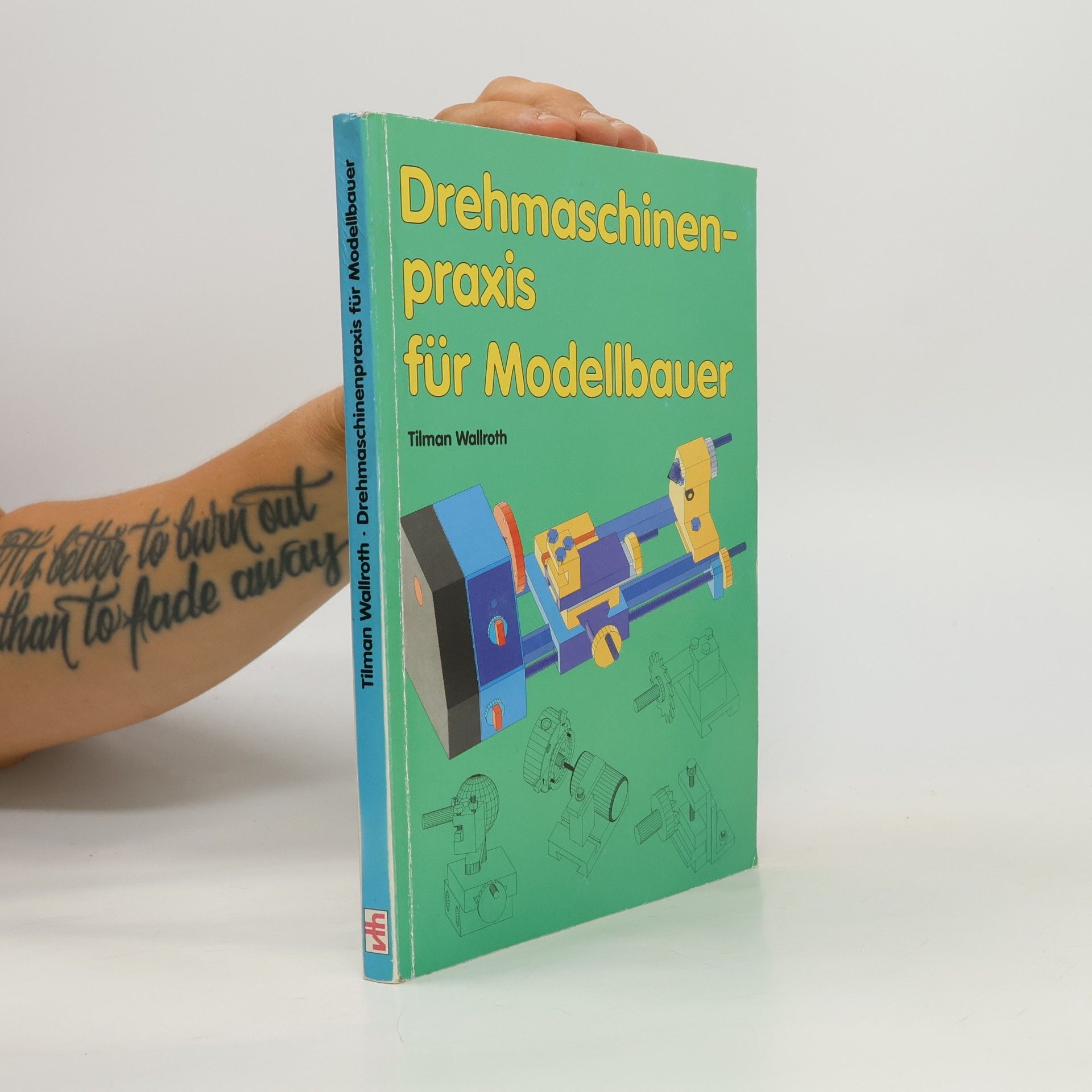 Tilman Wallroth Drehmaschinenpraxis für Modellbauer