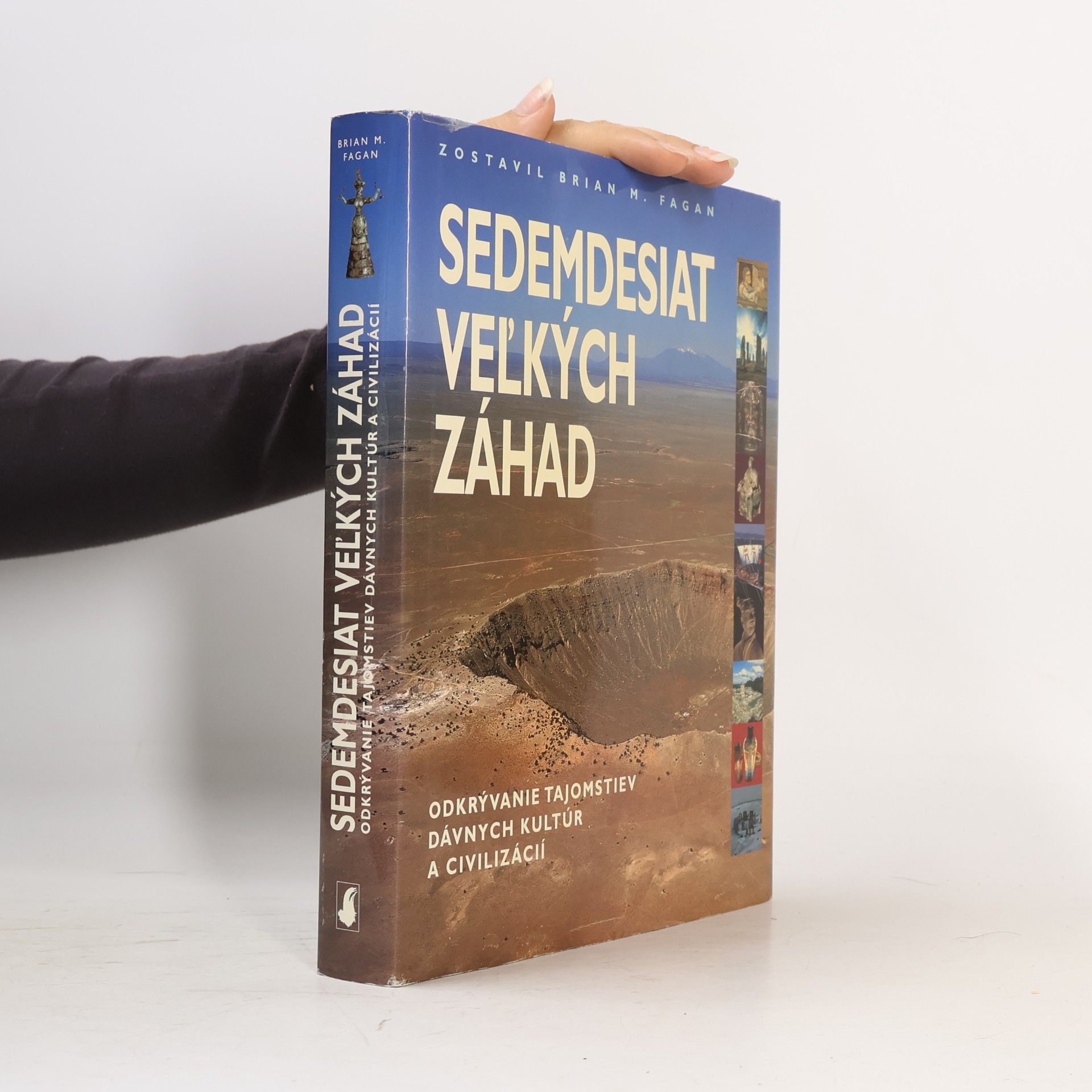 Brian M. Fagan Sedemdesiat veľkých záhad