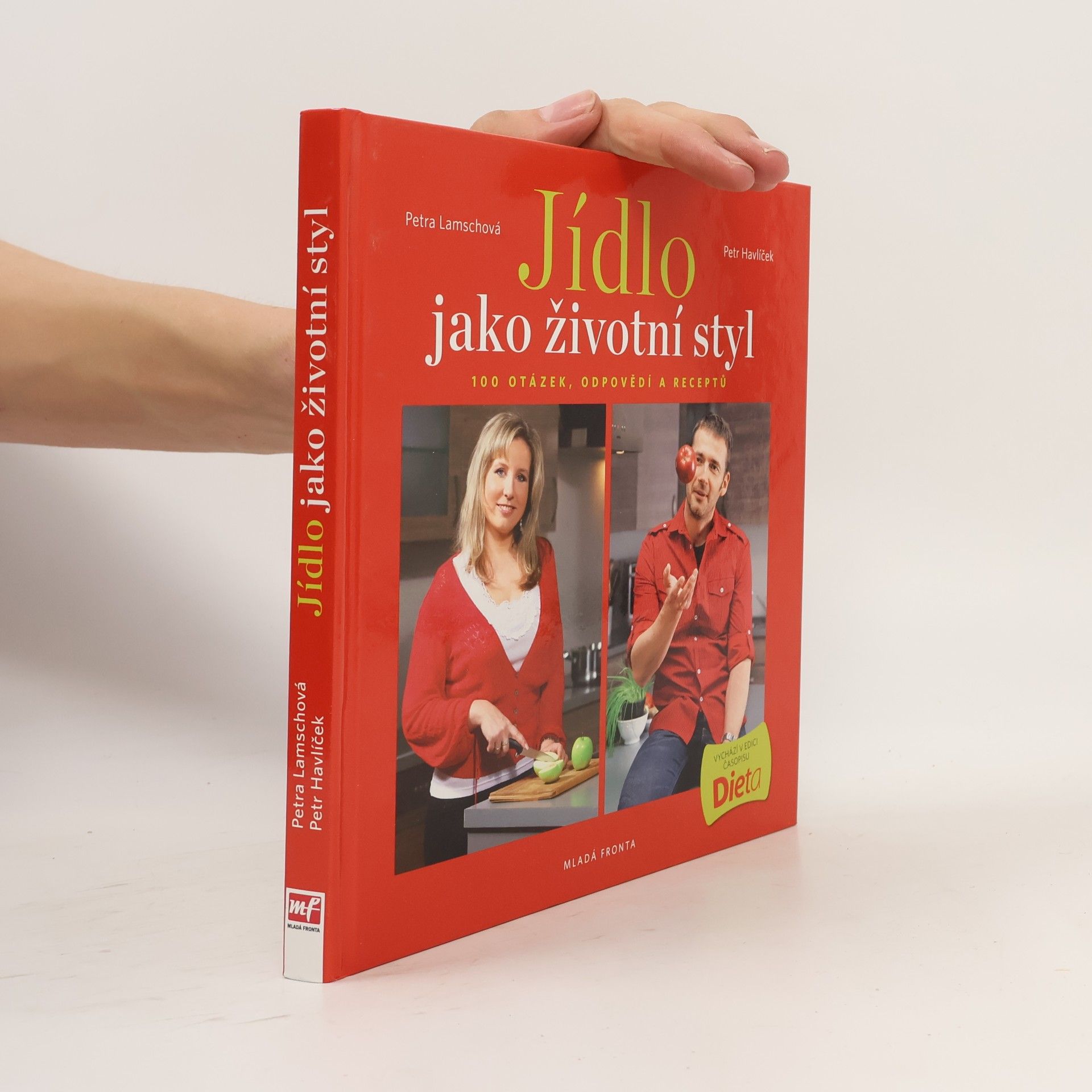 Petr Havlíček Jídlo jako životní styl, aneb 100 otázek, odpovědí a receptů