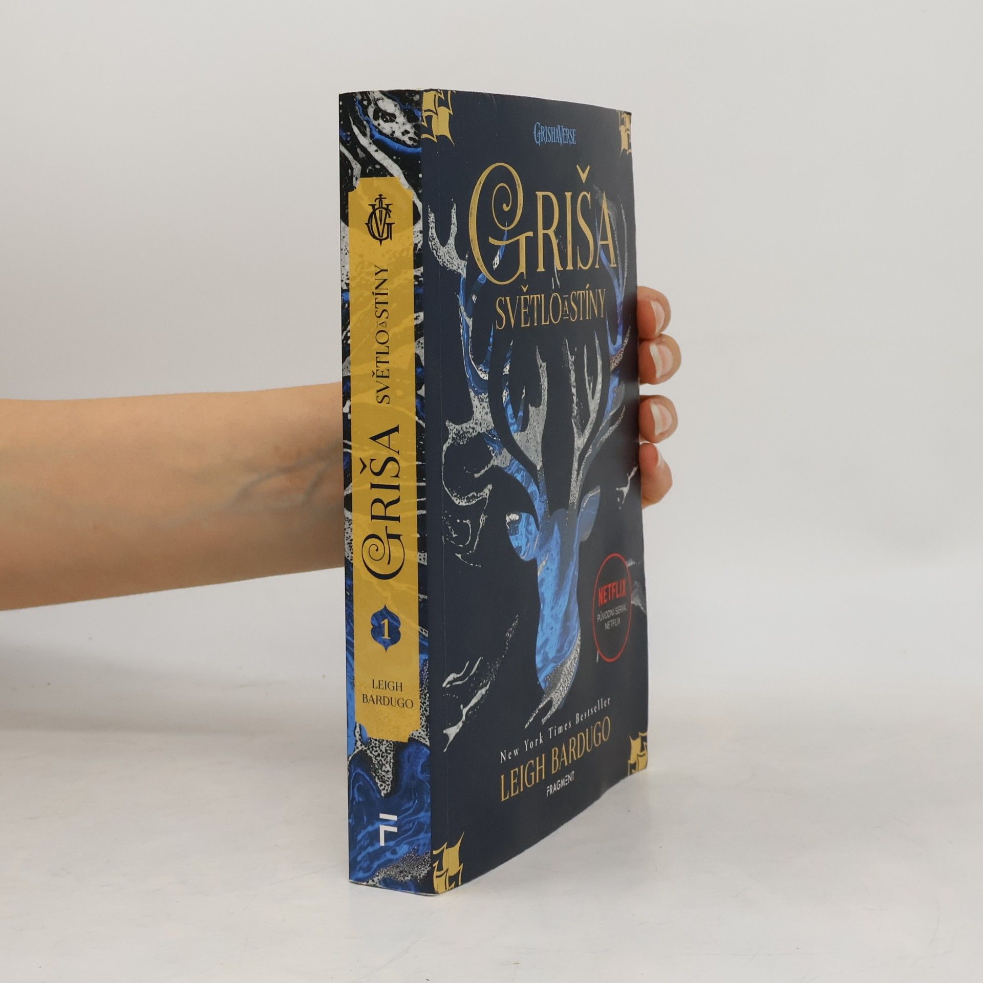 Leigh Bardugo Griša. Světlo a stíny