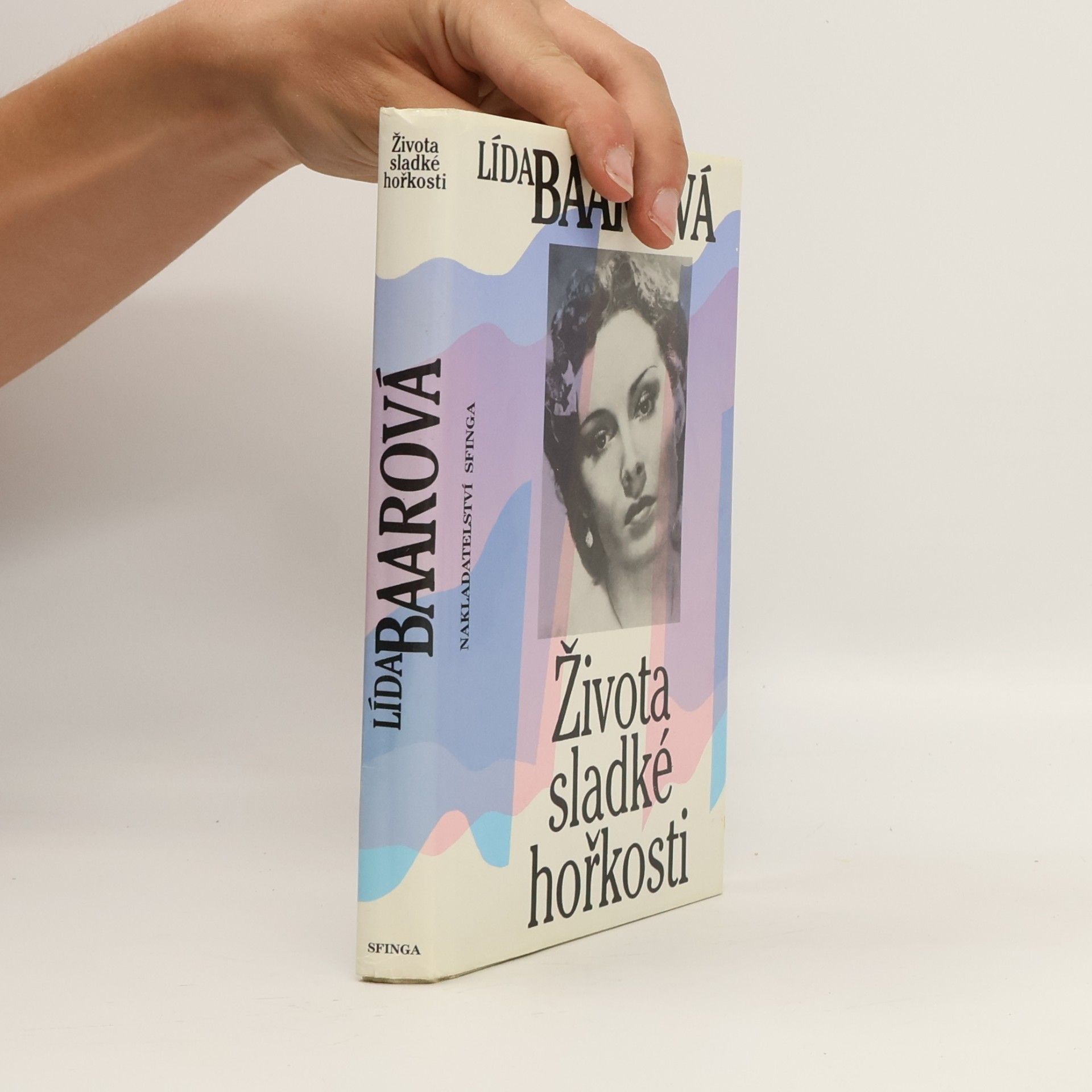 Lída Baarová Života sladké hořkosti