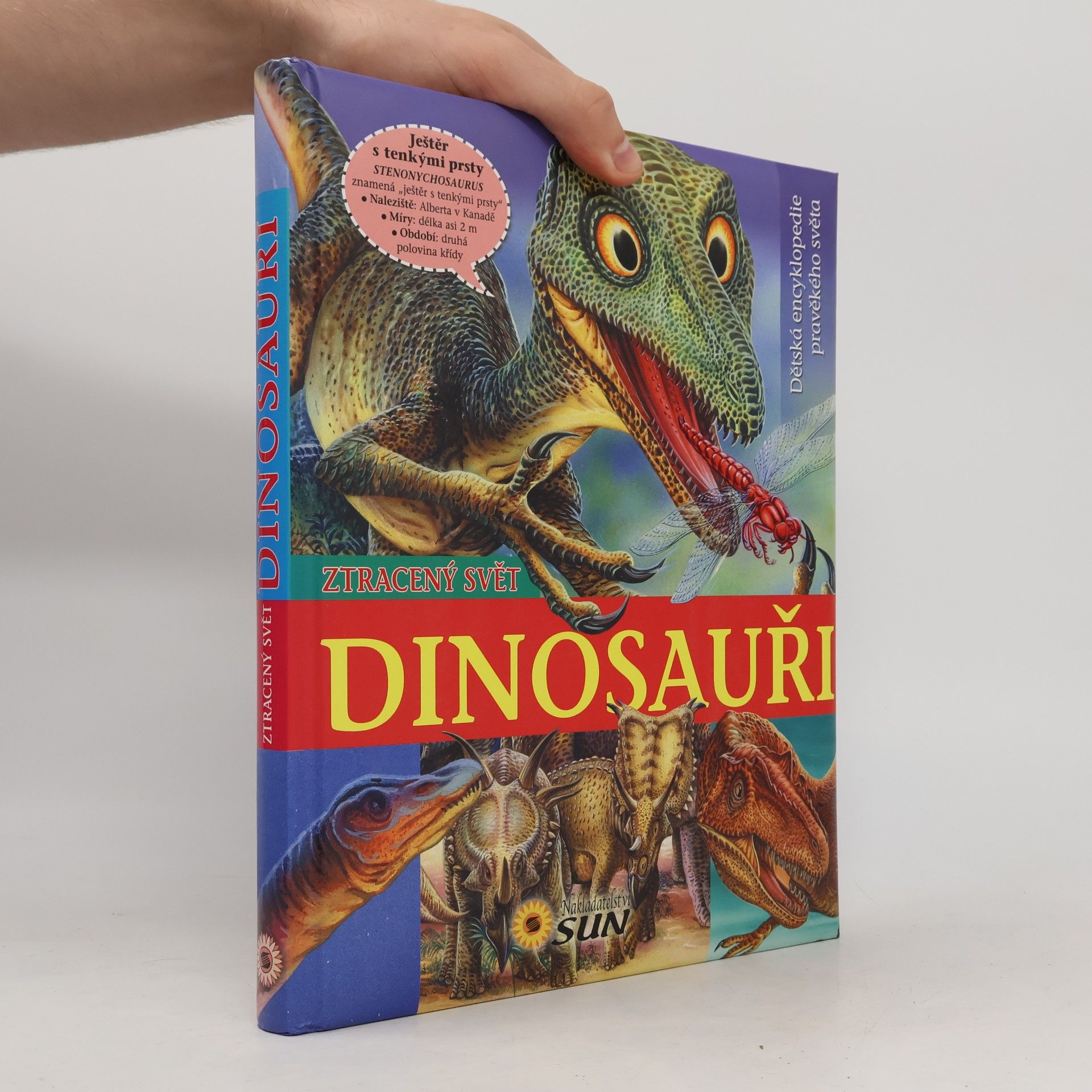 Francisco Arredondo Dinosauři: Ztracený svět – dětská encyklopedie pravěkého světa