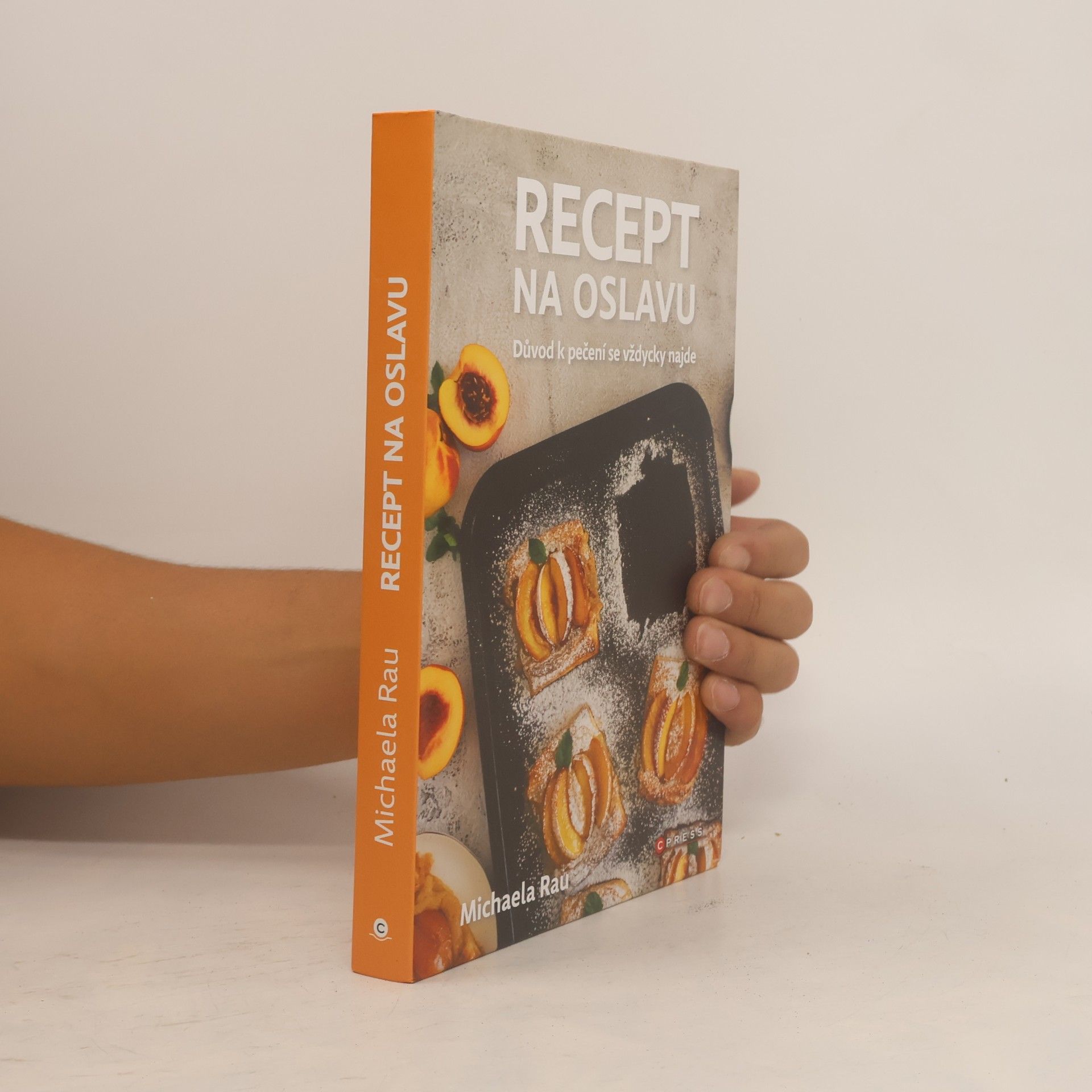 Michaela Rau Recept na oslavu. Důvod k pečení se vždycky najde