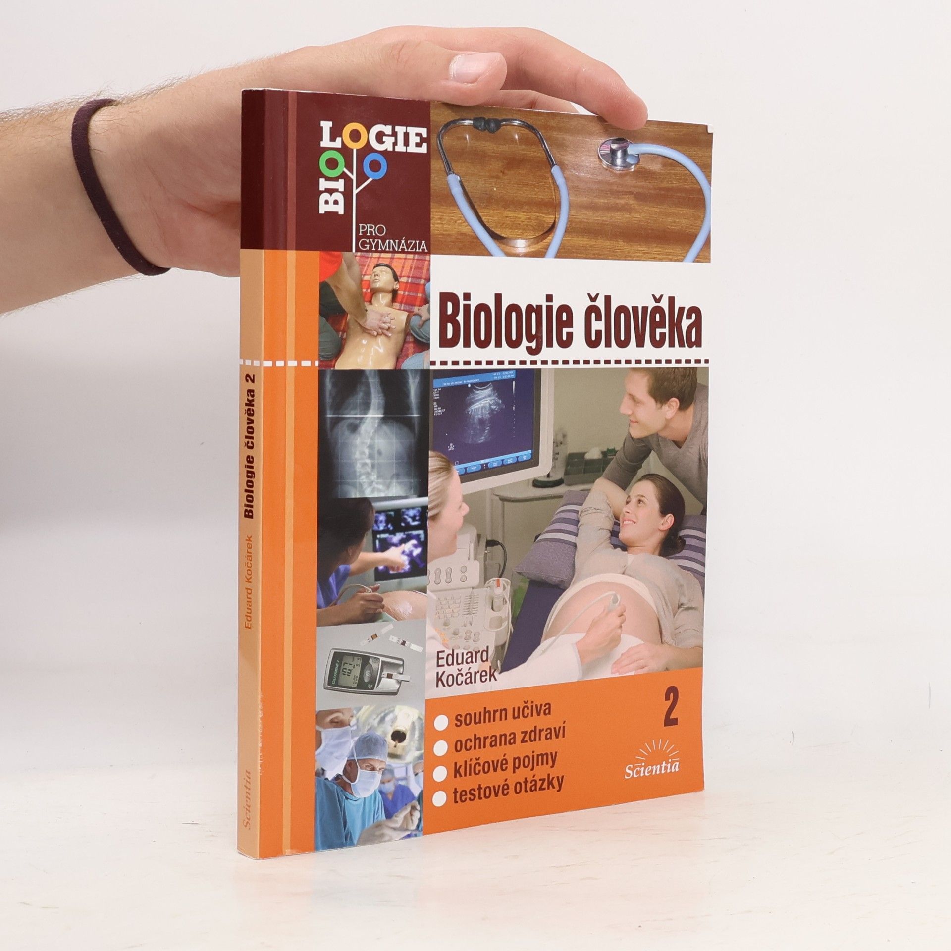 Eduard Kočárek Biologie člověka 2. Souhrn učiva, ochrana zdraví, klíčové pojmy, testové otázky