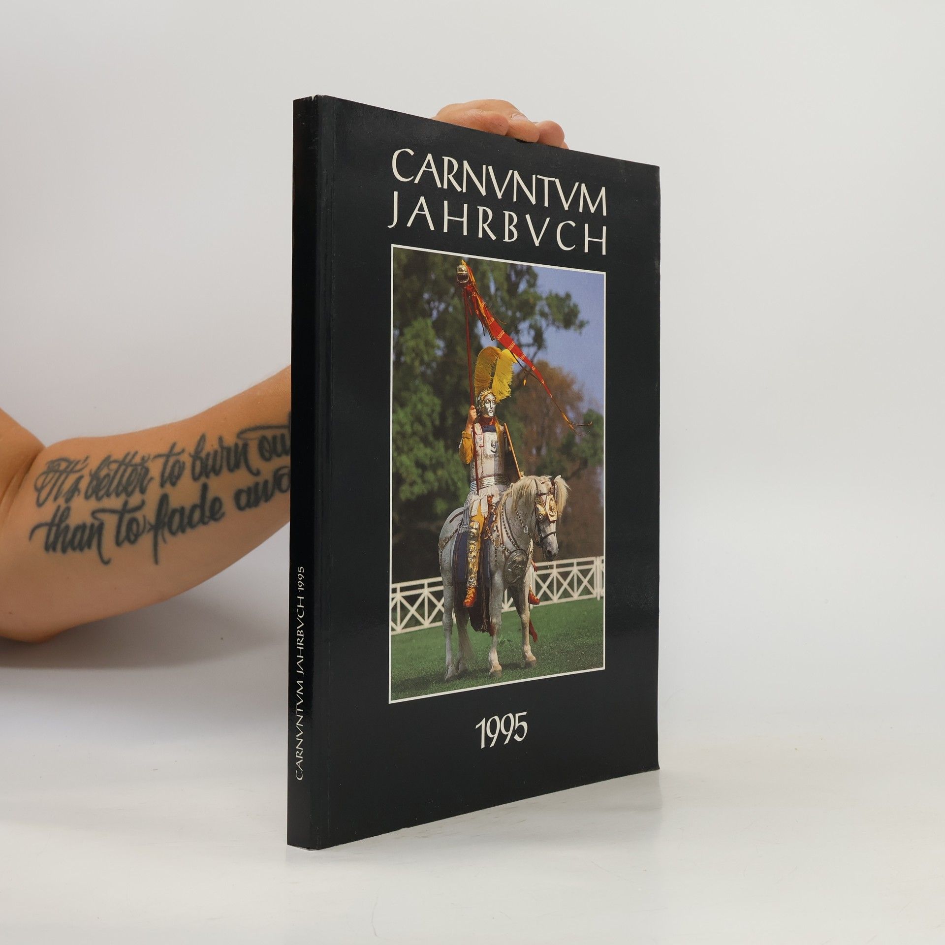 A Bernhard Greiner Carnuntum-Jahrbuch - 1995: Zeitschrift für Archäologie und Kulturgeschichte des Donauraumes