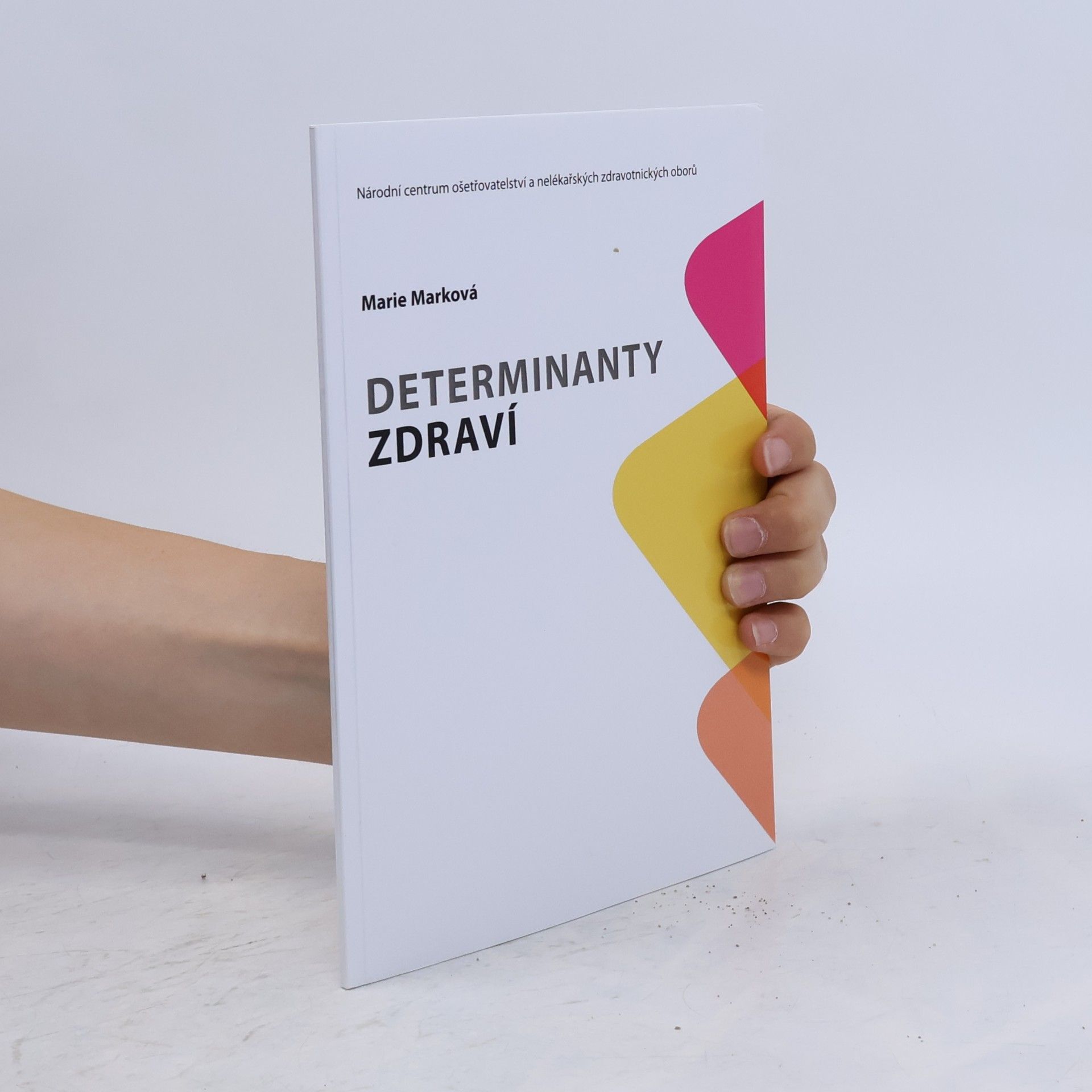Marie Marková Determinanty zdraví