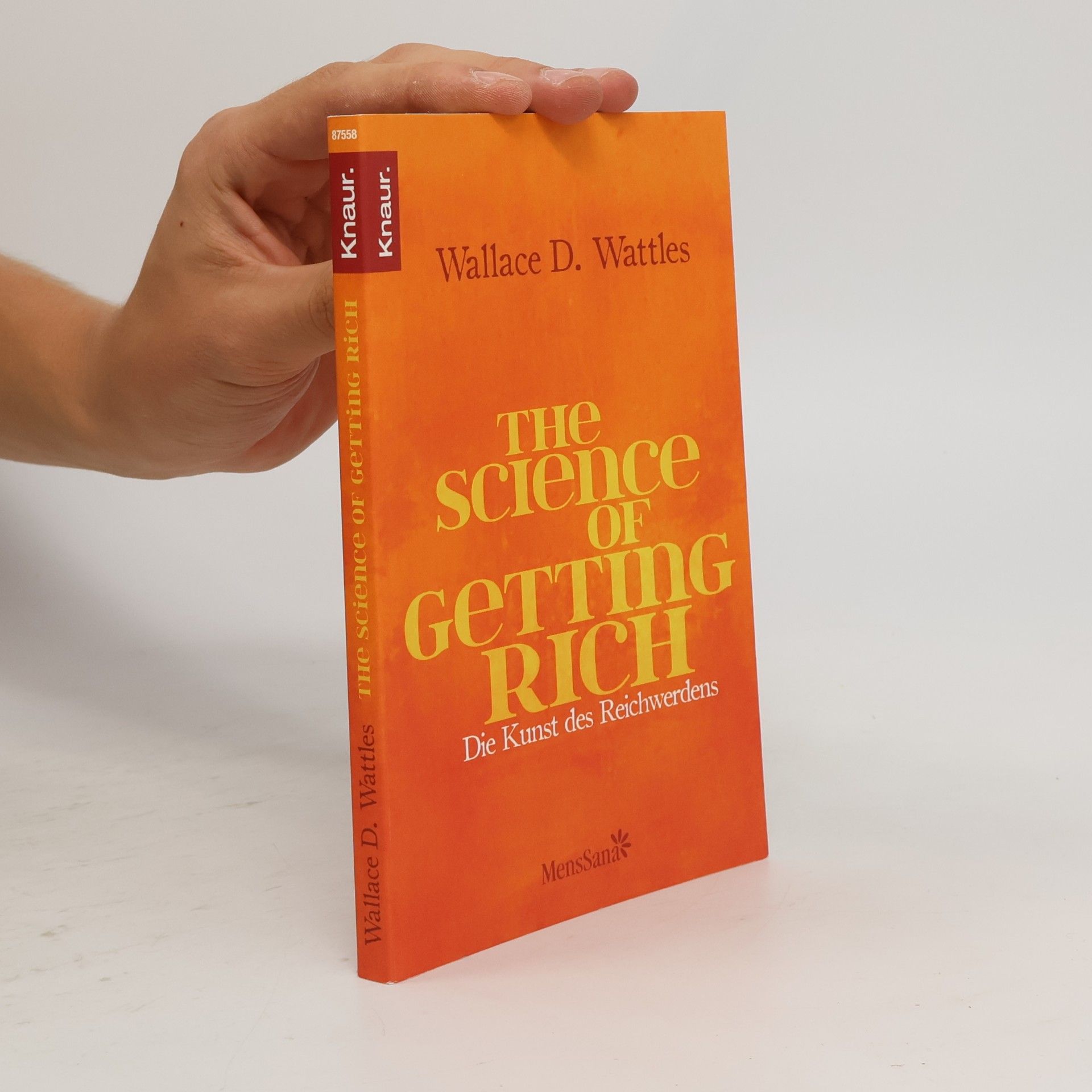 Wallace Delois Wattles The Science of Getting Rich