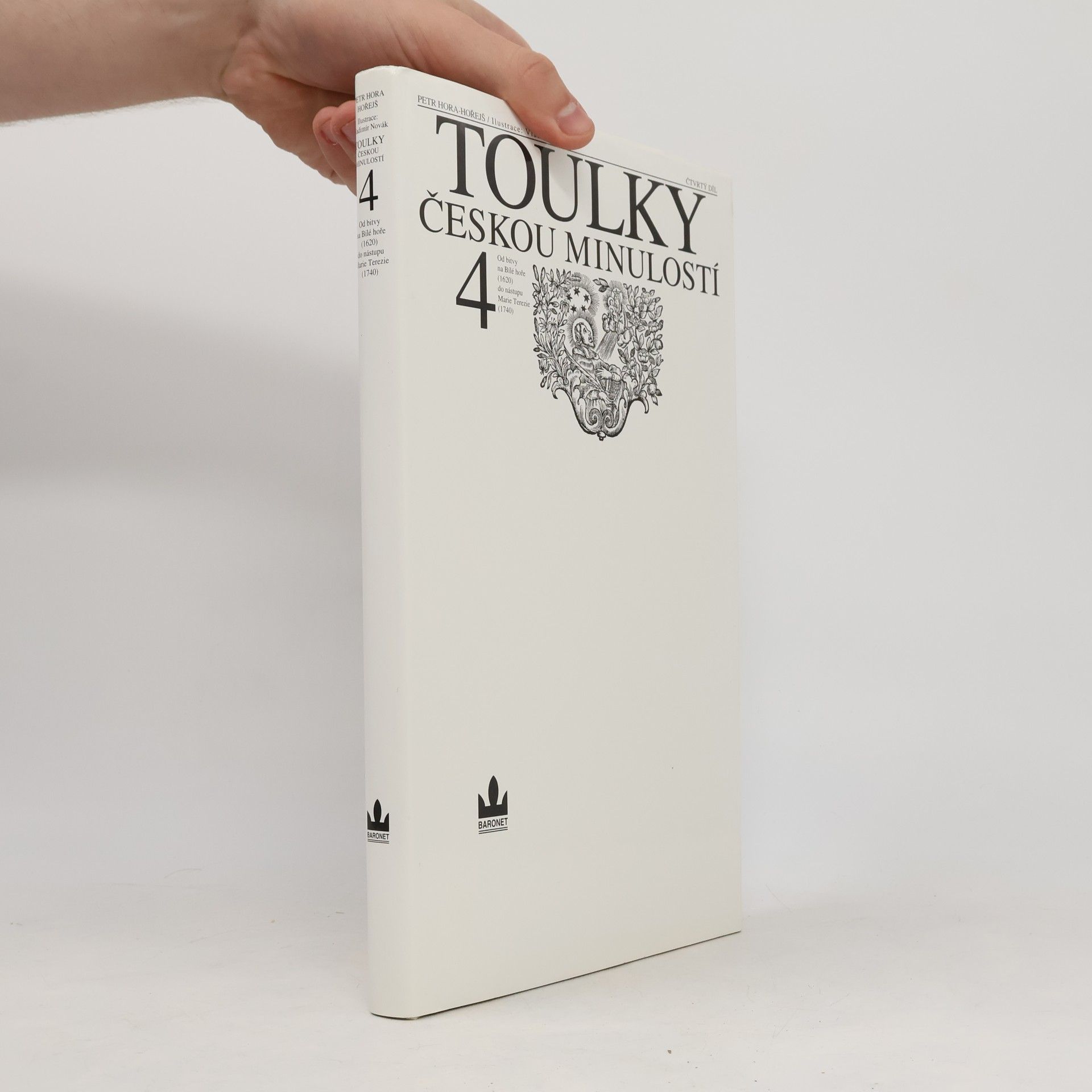 Petr Hořejš Toulky českou minulostí 4
