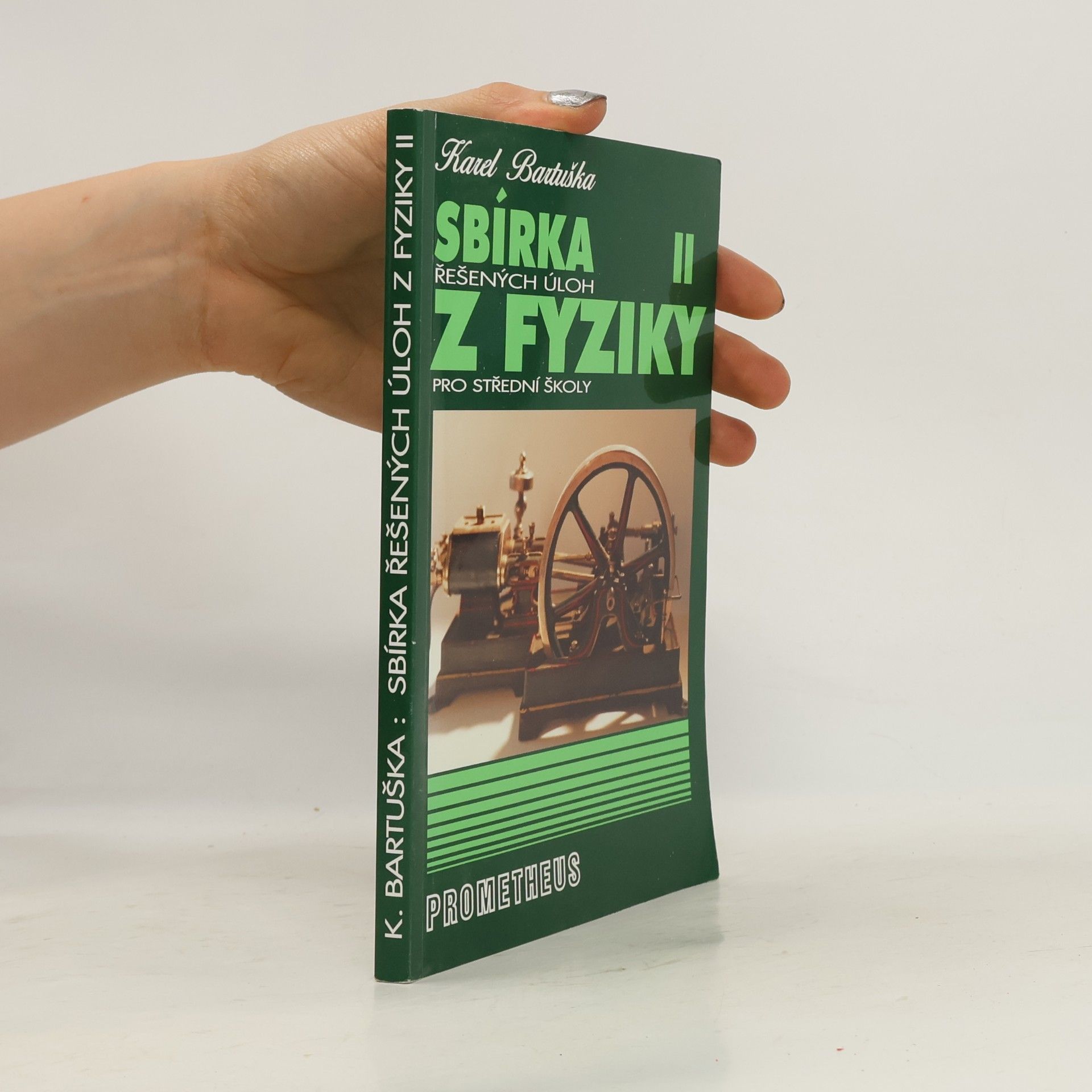 Karel Bartuška Sbírka řešených úloh z fyziky pro střední školy. II
