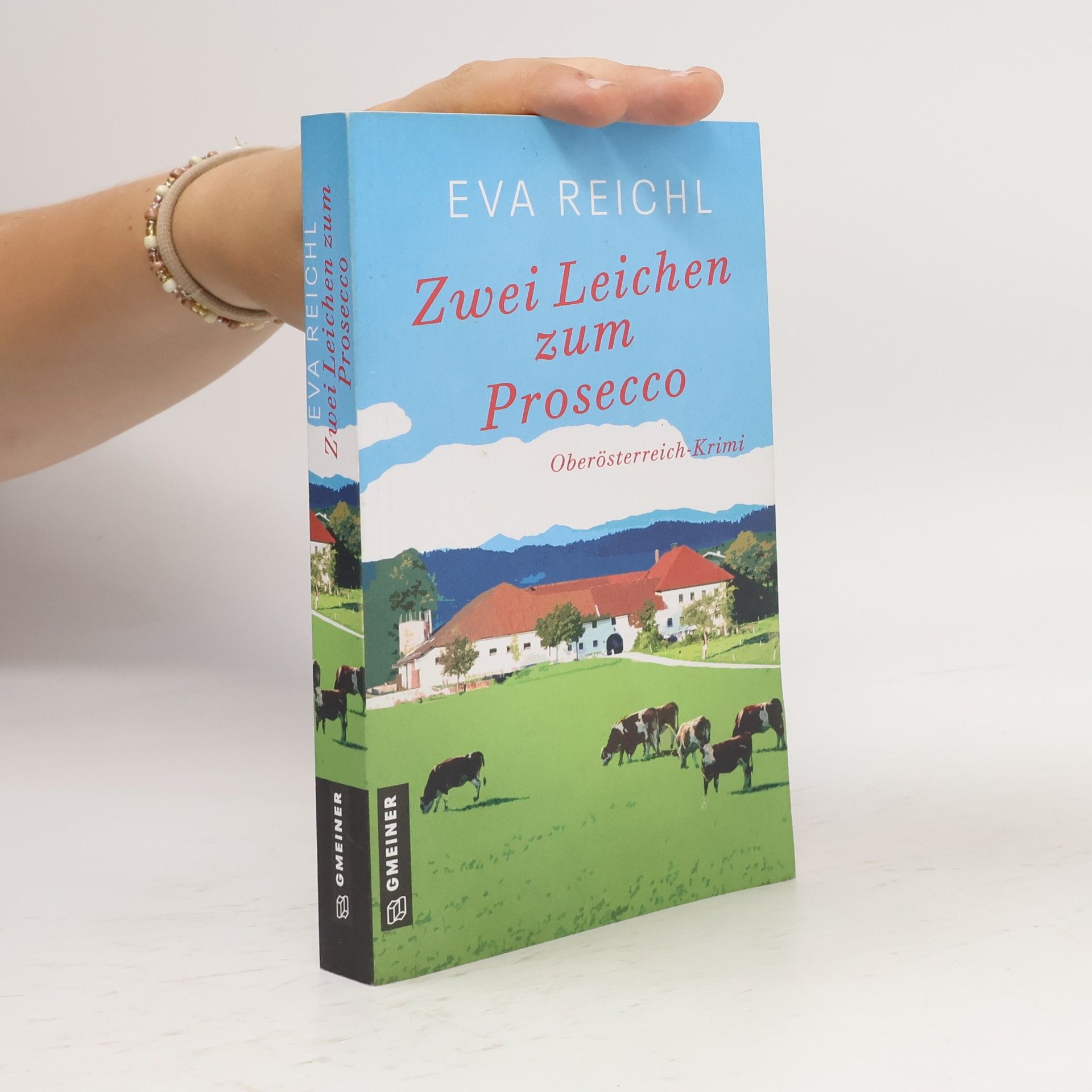 Eva Reichl Zwei Leichen zum Prosecco