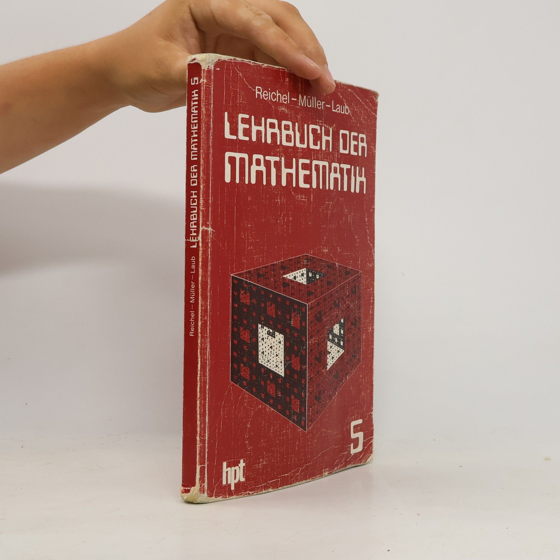 Josef Laub Lehrbuch der Mathematik. 5