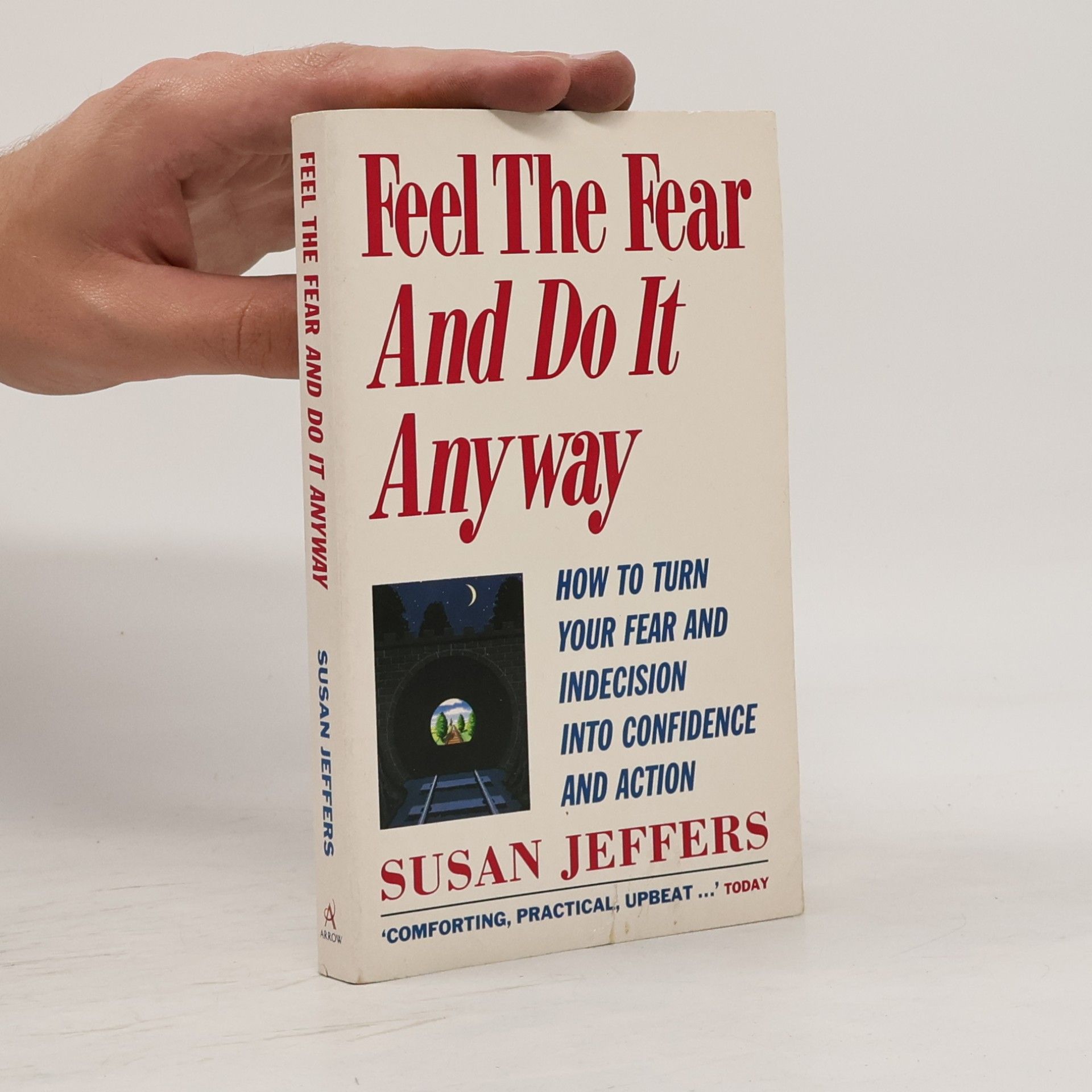 Susan Jeffers Feel the fear & do it anyway