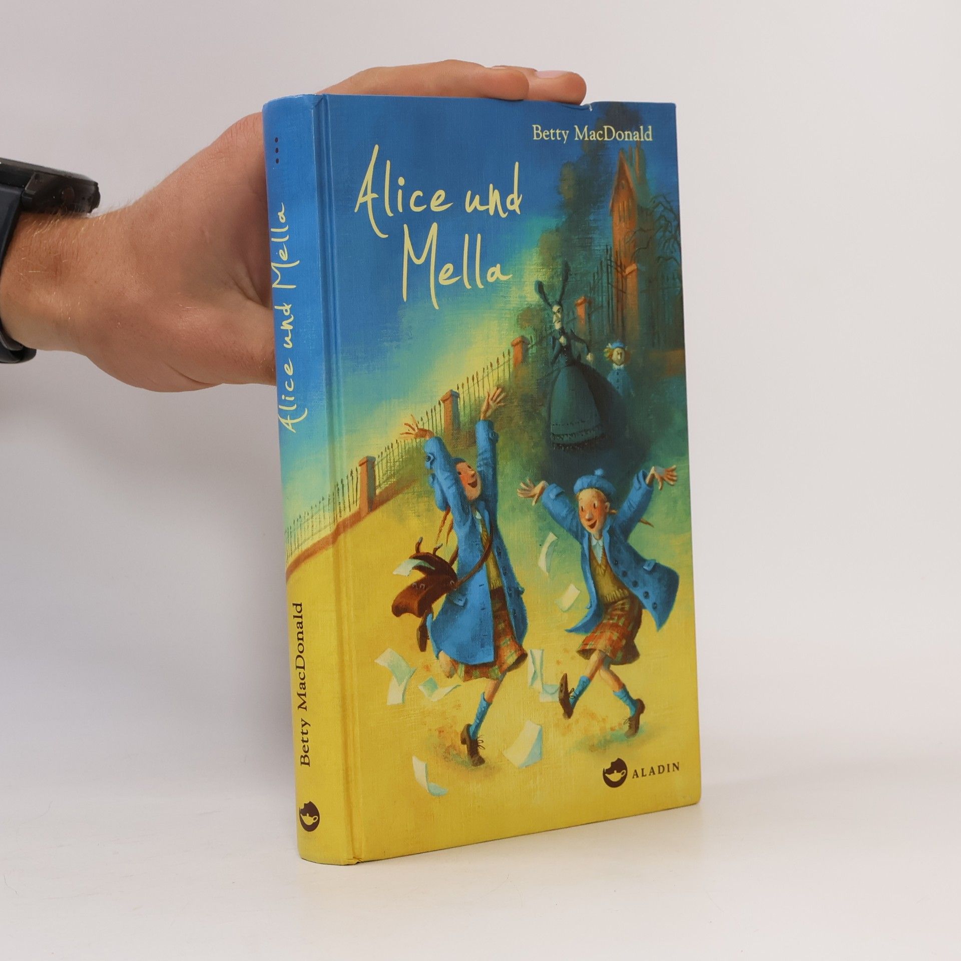 Betty MacDonald Alice und Mella