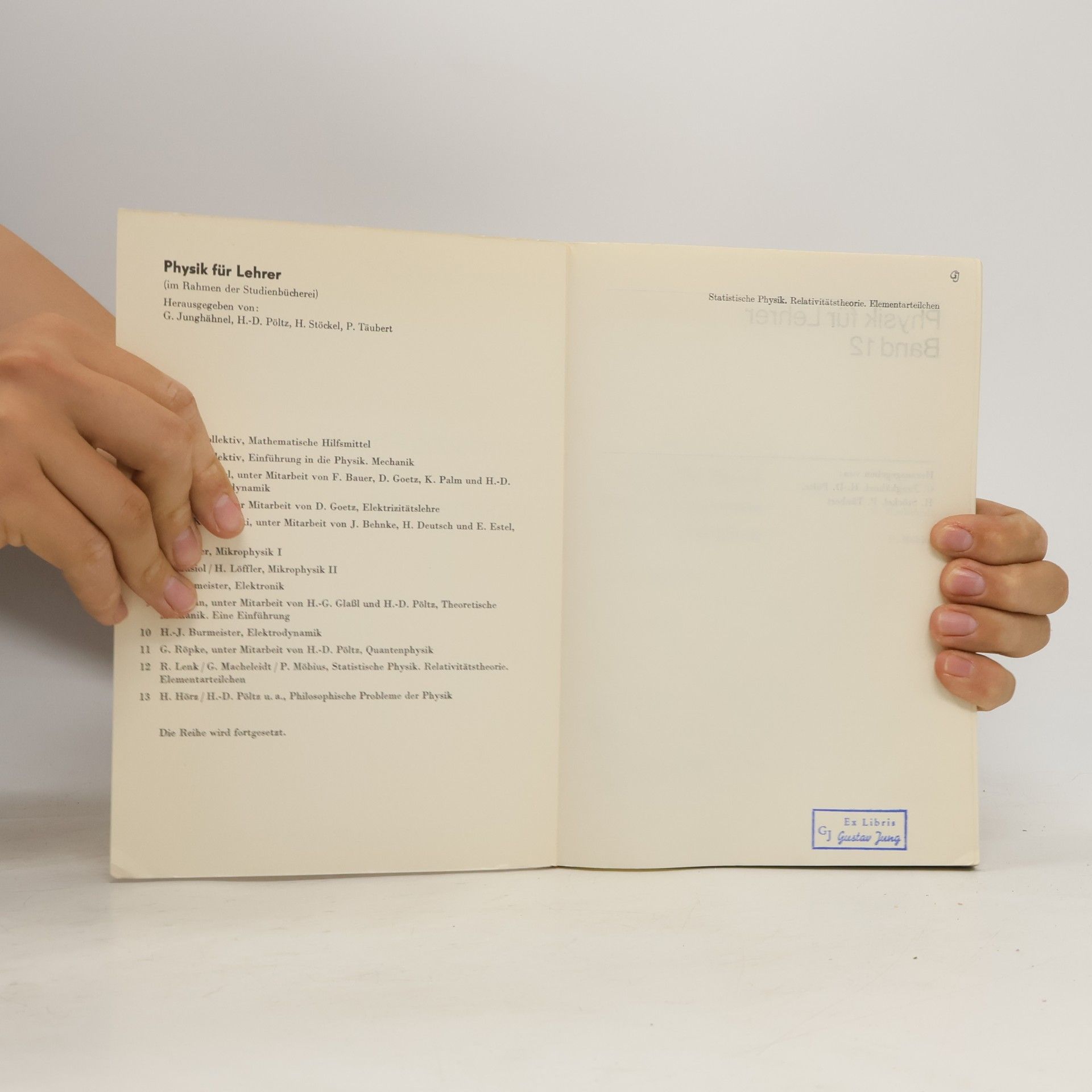 Various authors Statistische Physik. Relativitätstheorie. Elementarteilchen