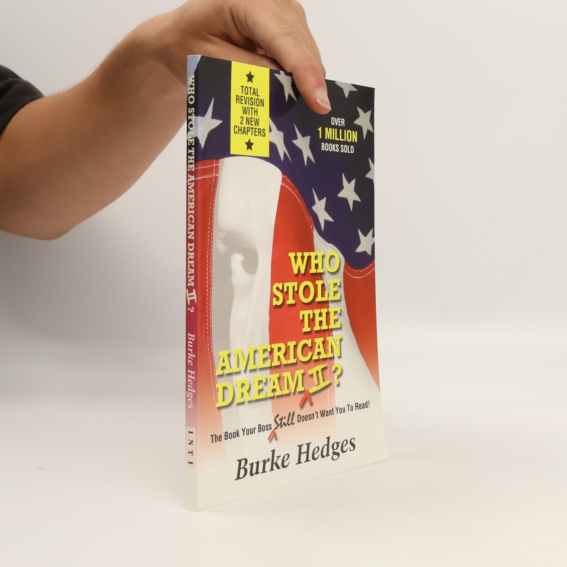 Burke Hedges Who Stole the American Dream II?