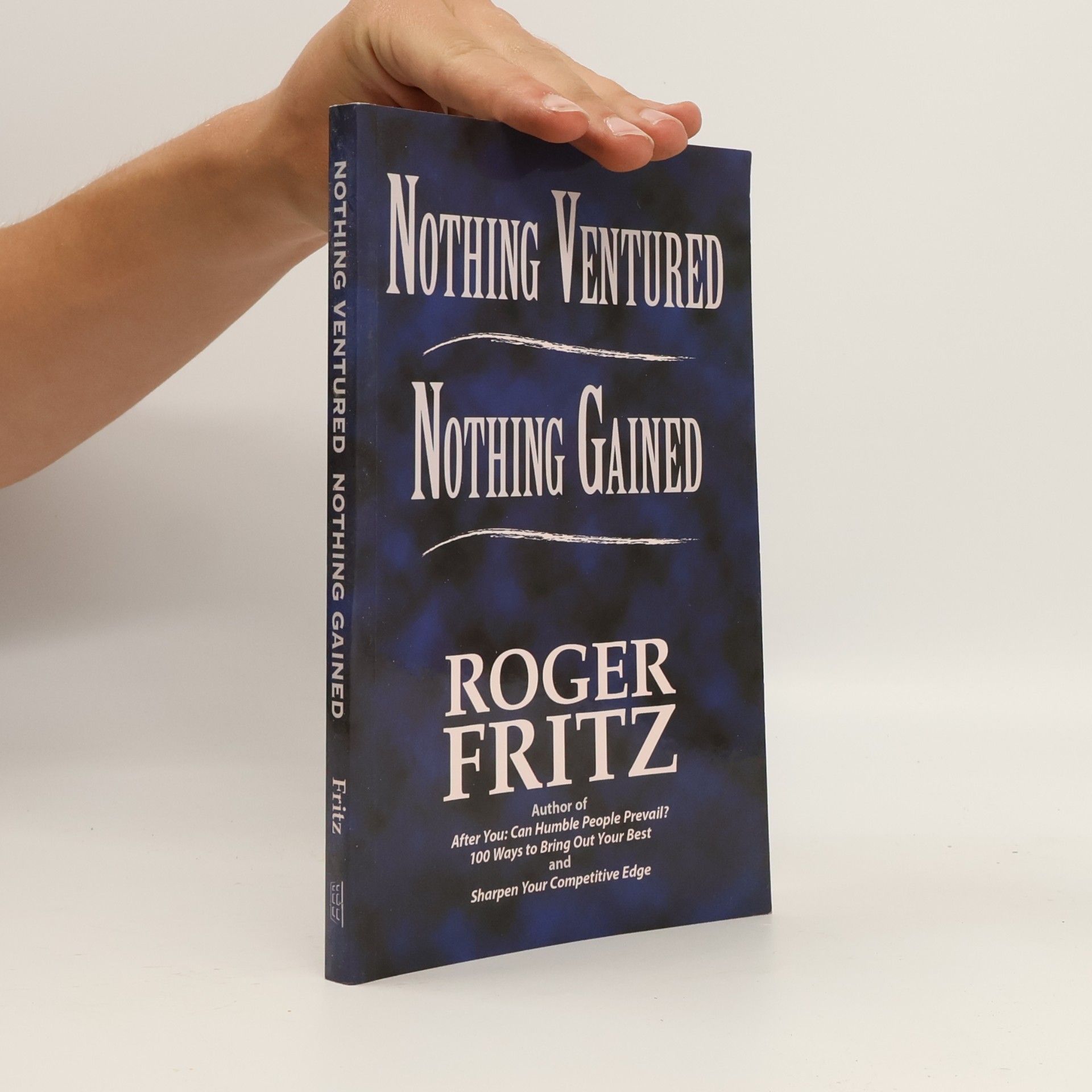 Nothing Ventured, Nothing Gained