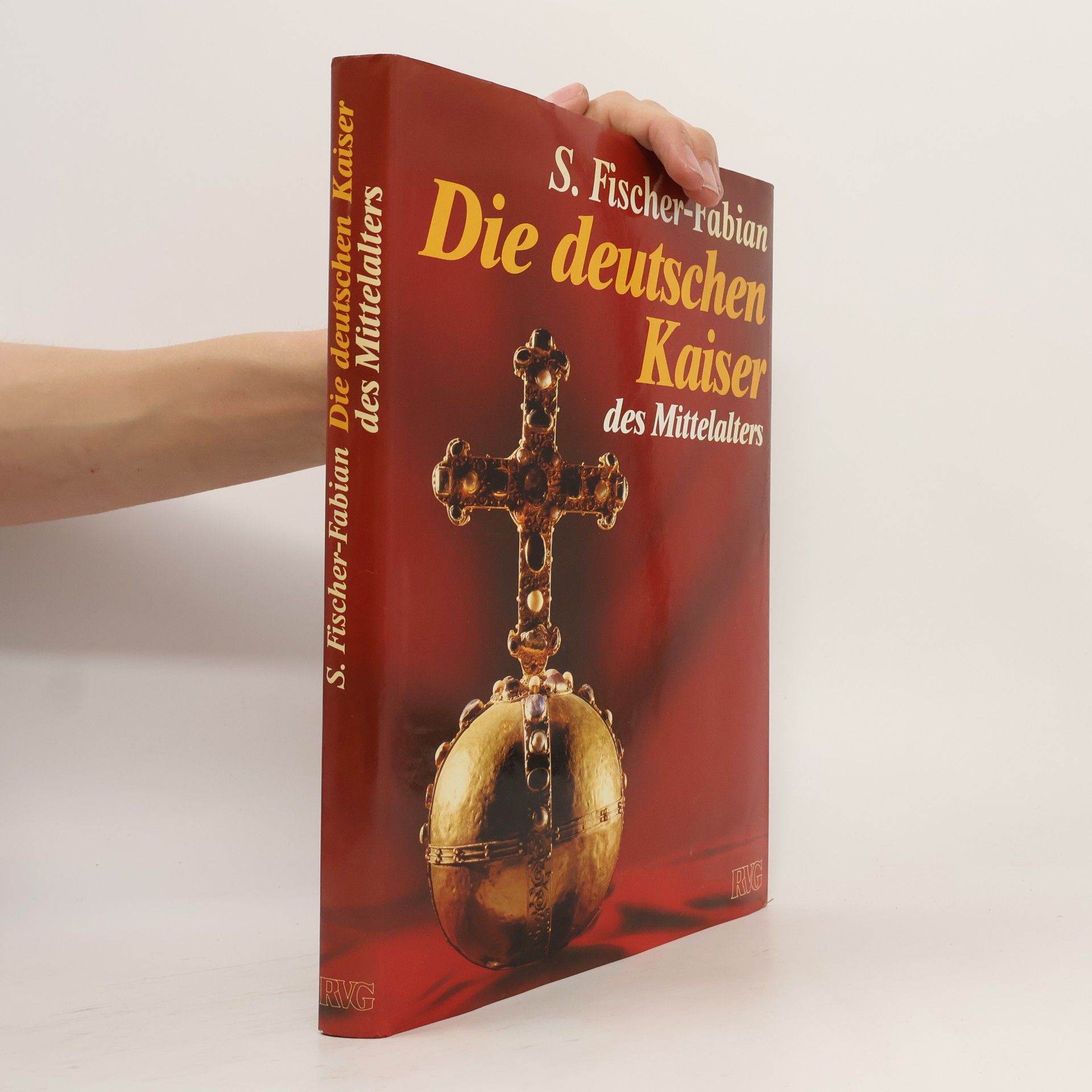 Siegfried Fischer-Fabian Die deutschen Kaiser des Mittelalters