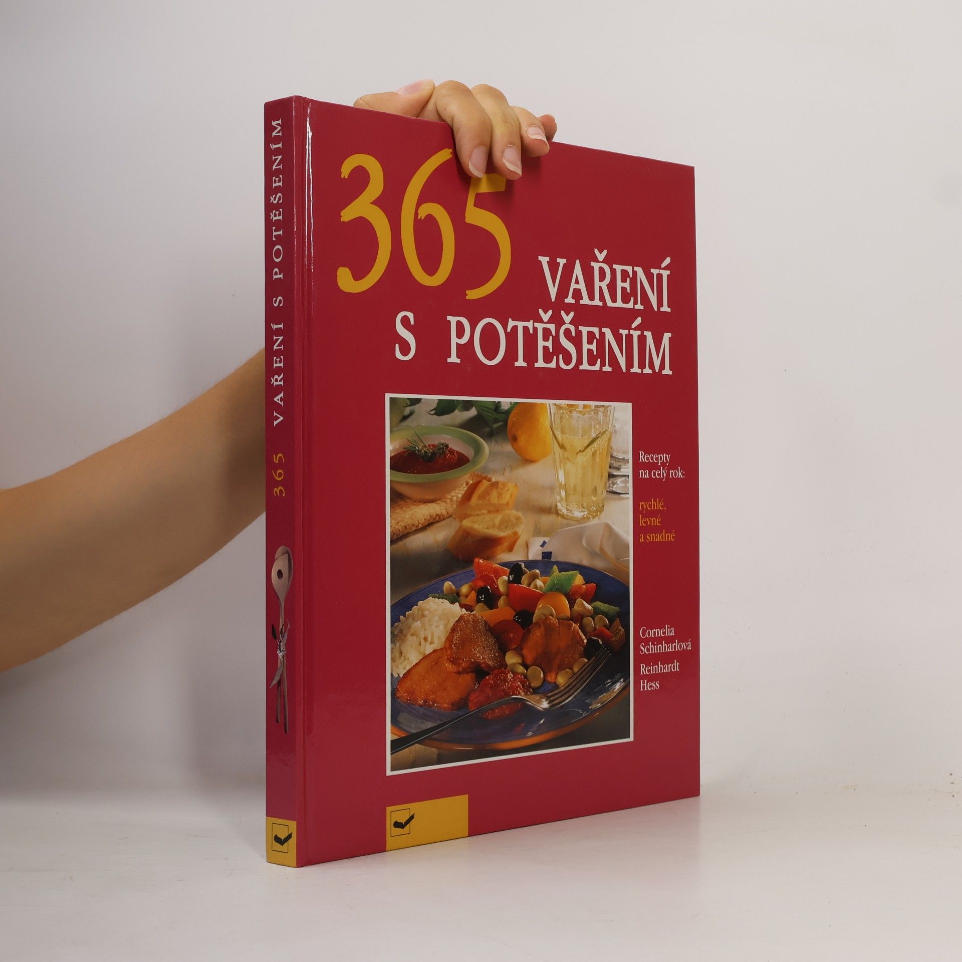 Reinhardt Hess 365 vaření s potěšením. Recepty na celý rok. Rychlé, levné a snadné