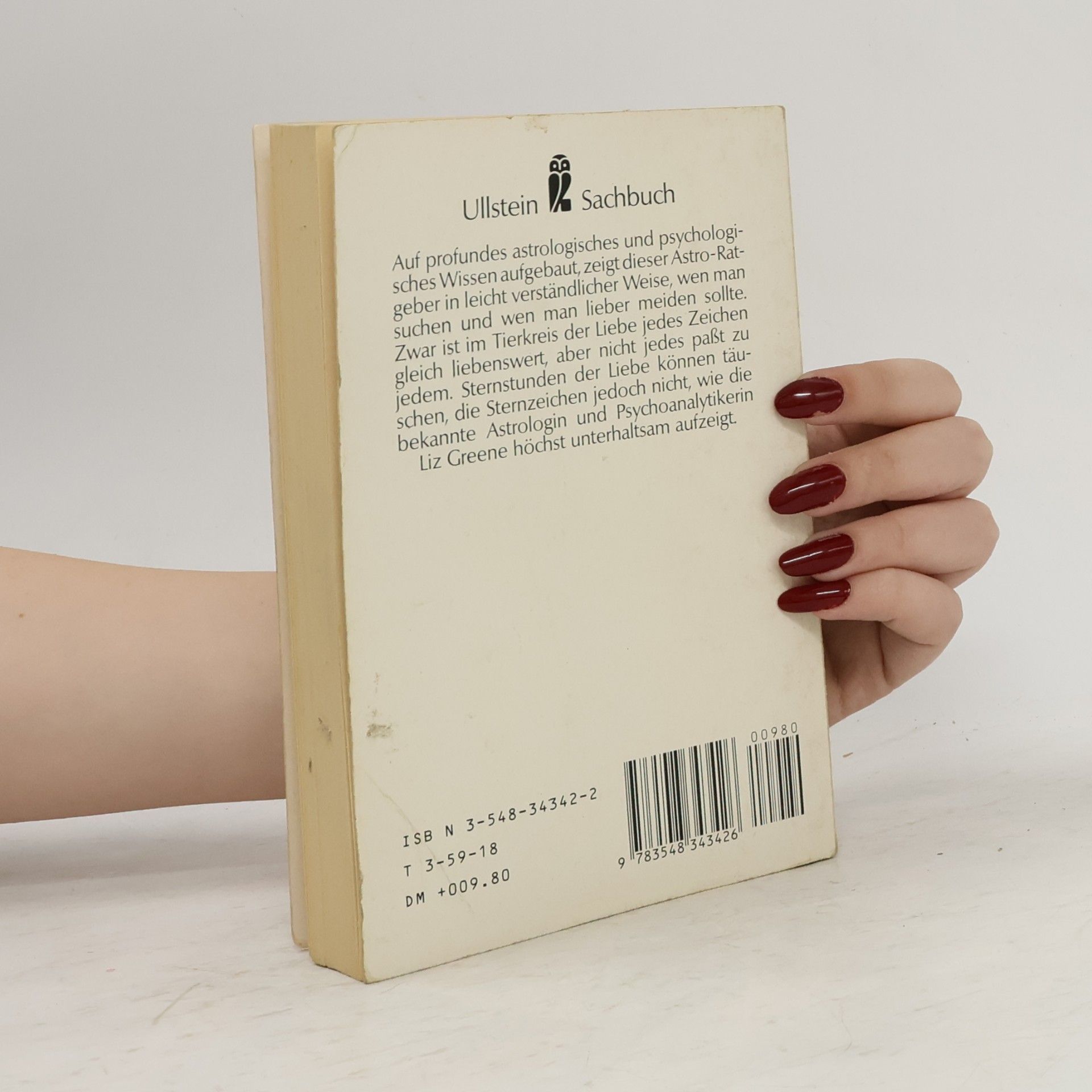 Liz Greene Sag mir dein Sternzeichen, und ich sage dir, wie du liebst
