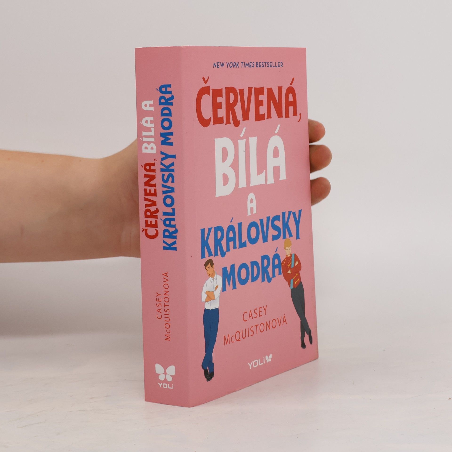 Casey McQuiston Červená, bílá a královsky modrá