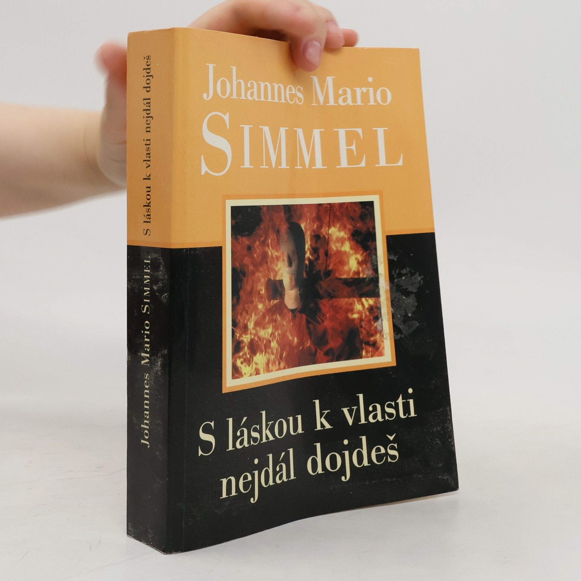 Johannes Mario Simmel S láskou k vlasti nejdál dojdeš