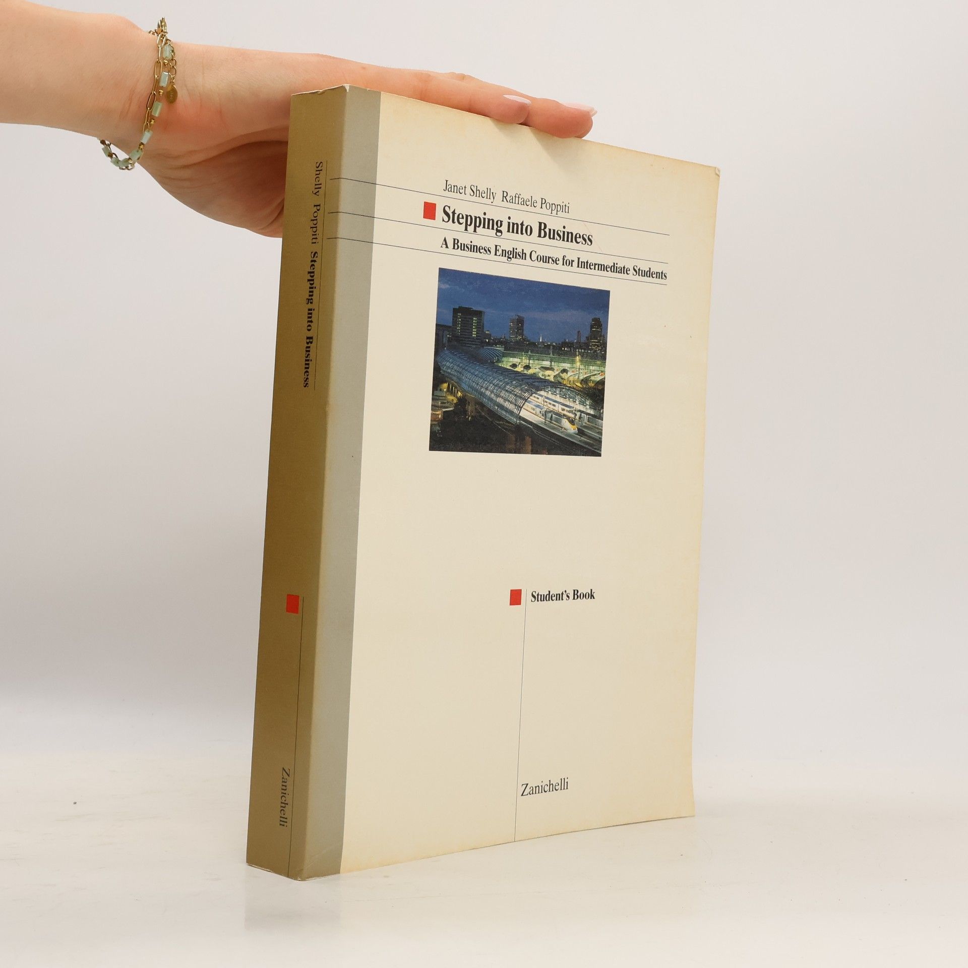 Raffaele Poppiti Stepping Into Business. A Business English Course For Intermediate Students. Per gli Ist. Tecnici e per gli Ist. Professionali - Student's Book