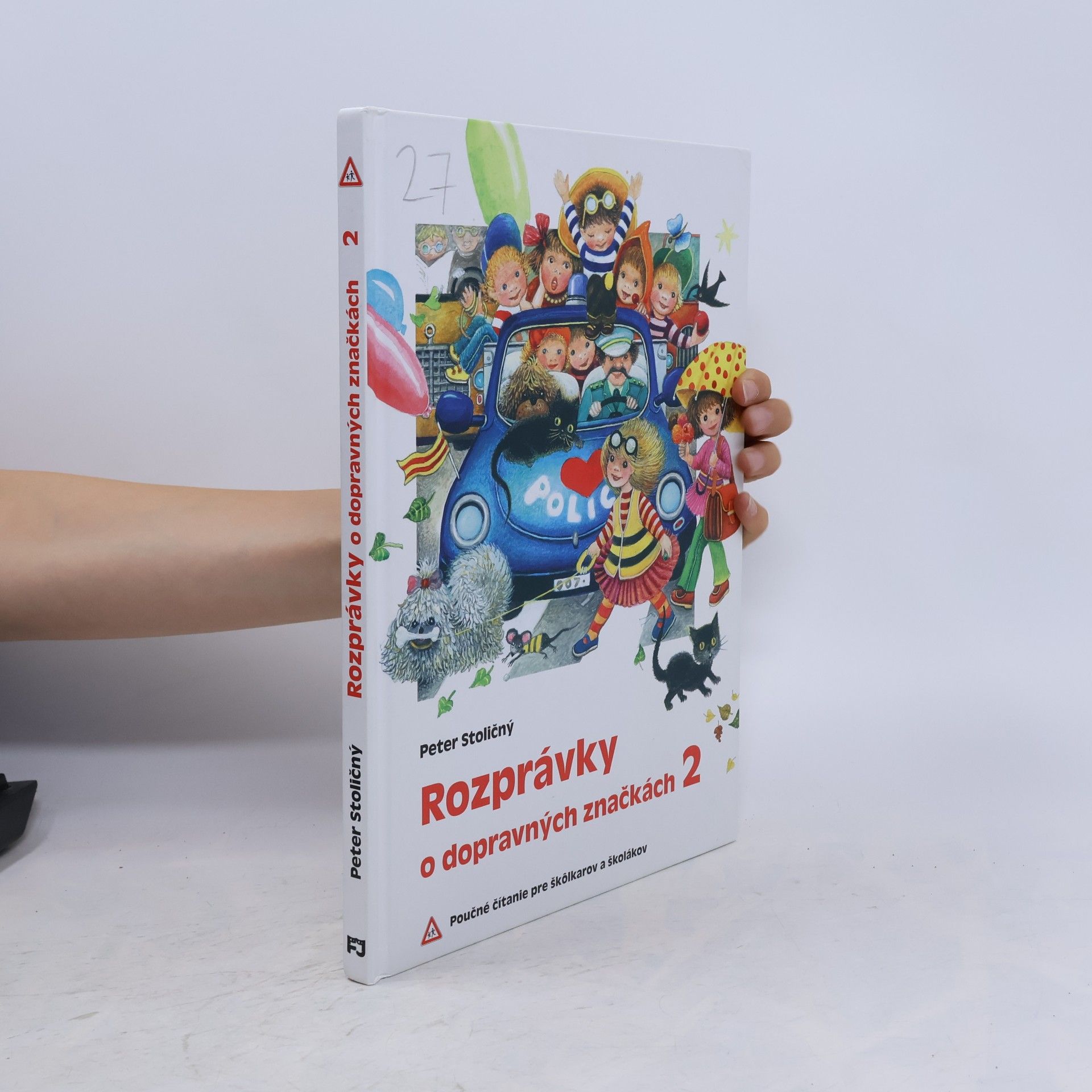 Peter Stoličný Rozprávky o dopravných značkách 2