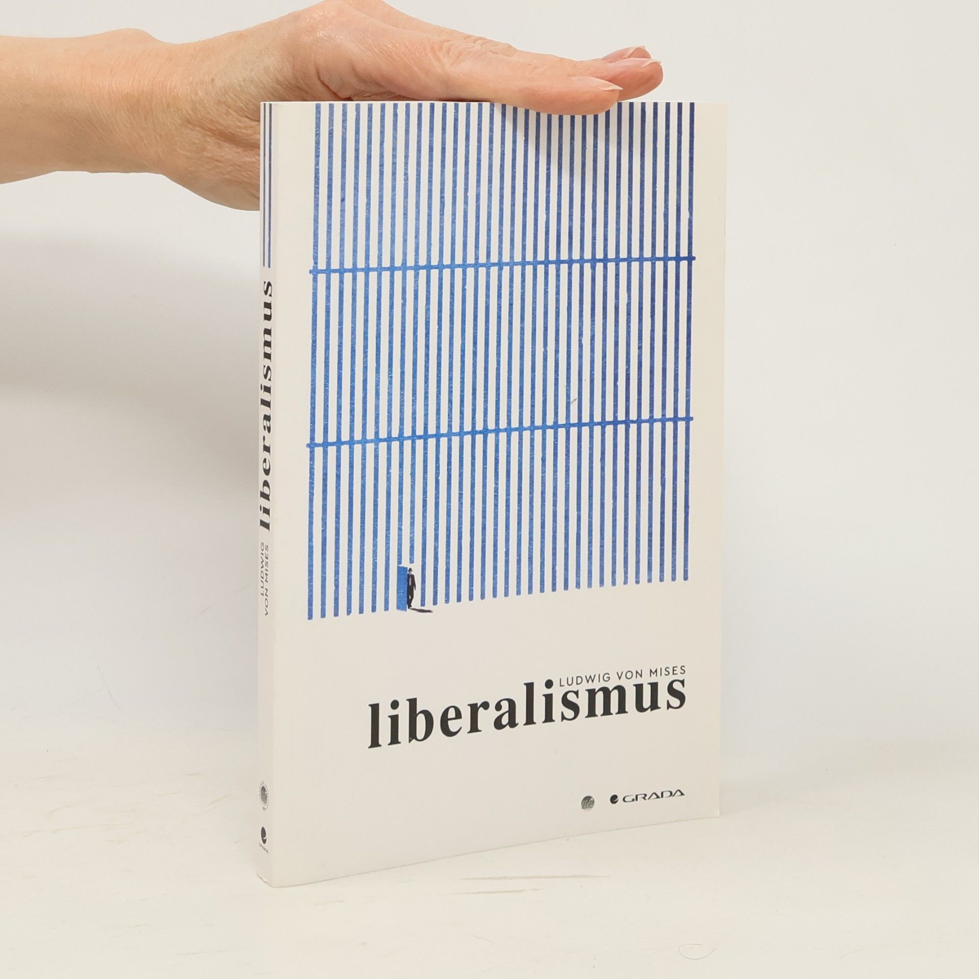 Ludwig von Mises Liberalismus