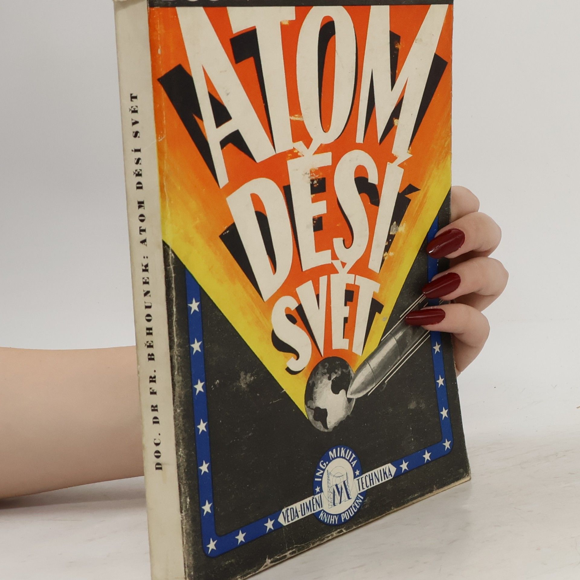 Atom děsí svět