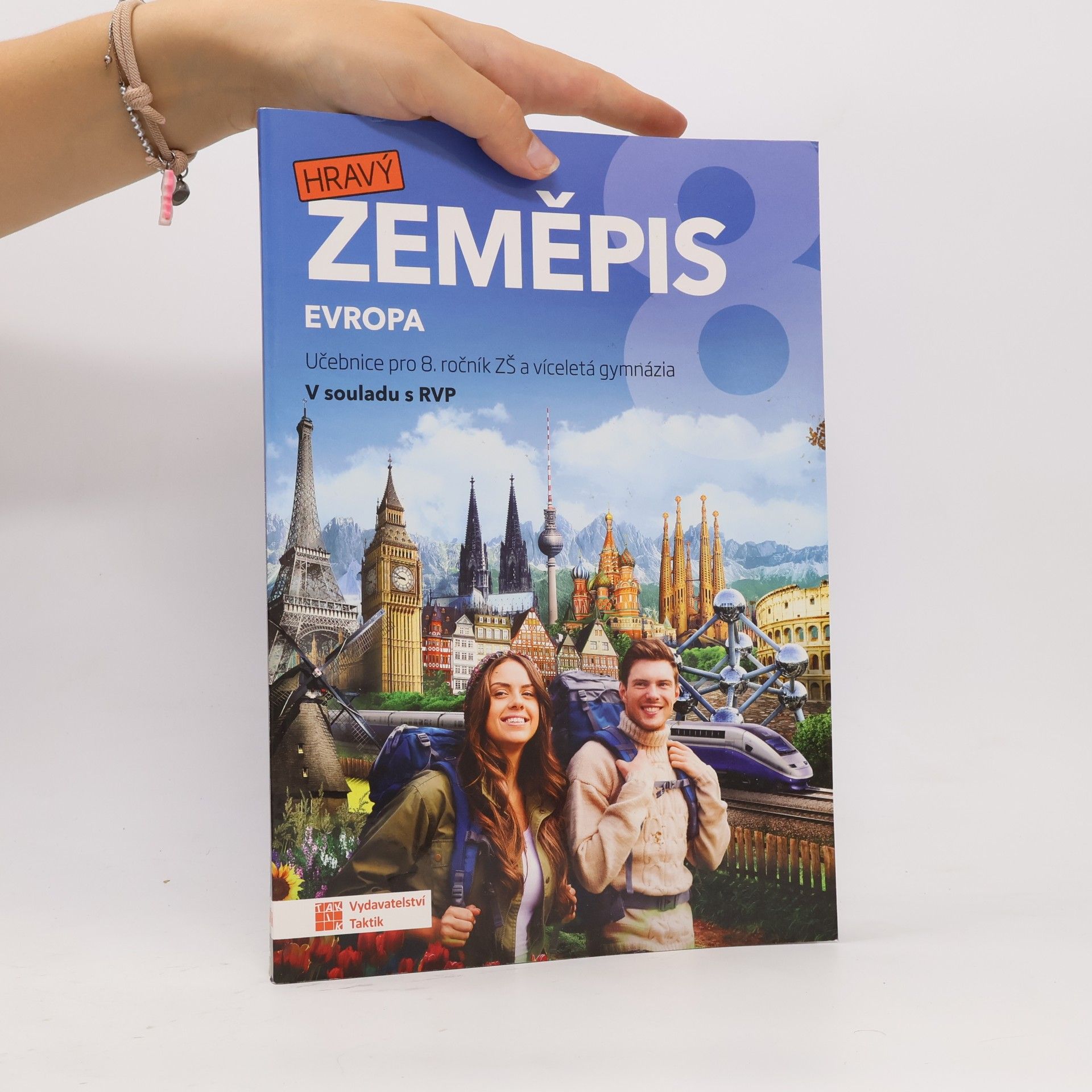 Kolektiv autorů Hravý zeměpis 8. Evropa. Učebnice pro 8. ročník ZŠ a víceletá gymnázia